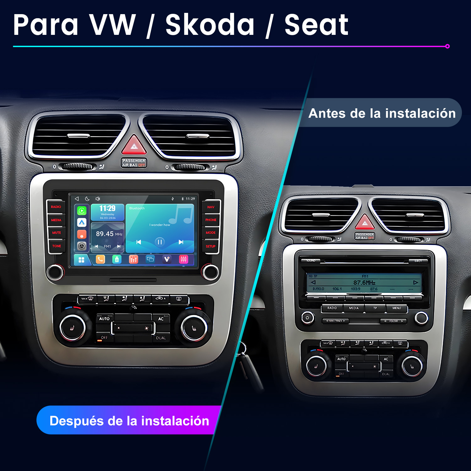 Comparación de radio de coche antes y después de la instalación para VW, Skoda, Seat.
