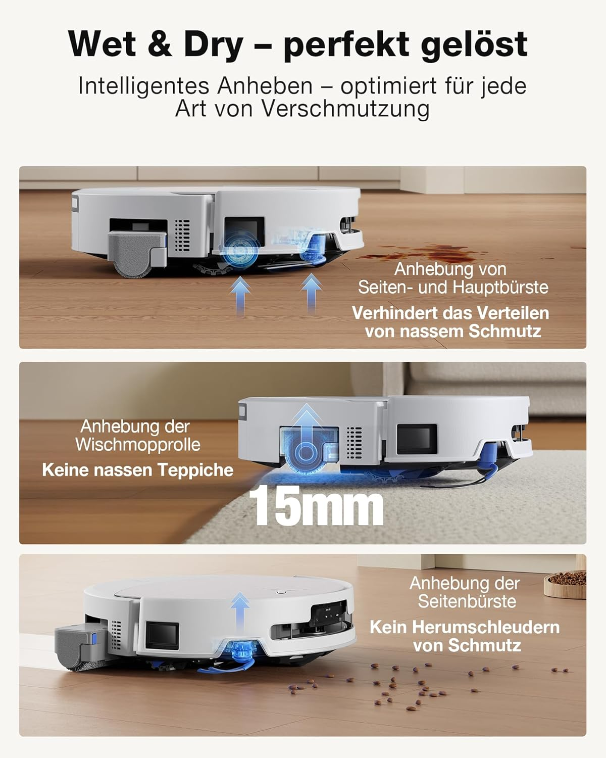 Ein Saugroboter hebt seine Bürsten an, um Schmutz und Nässe zu vermeiden.