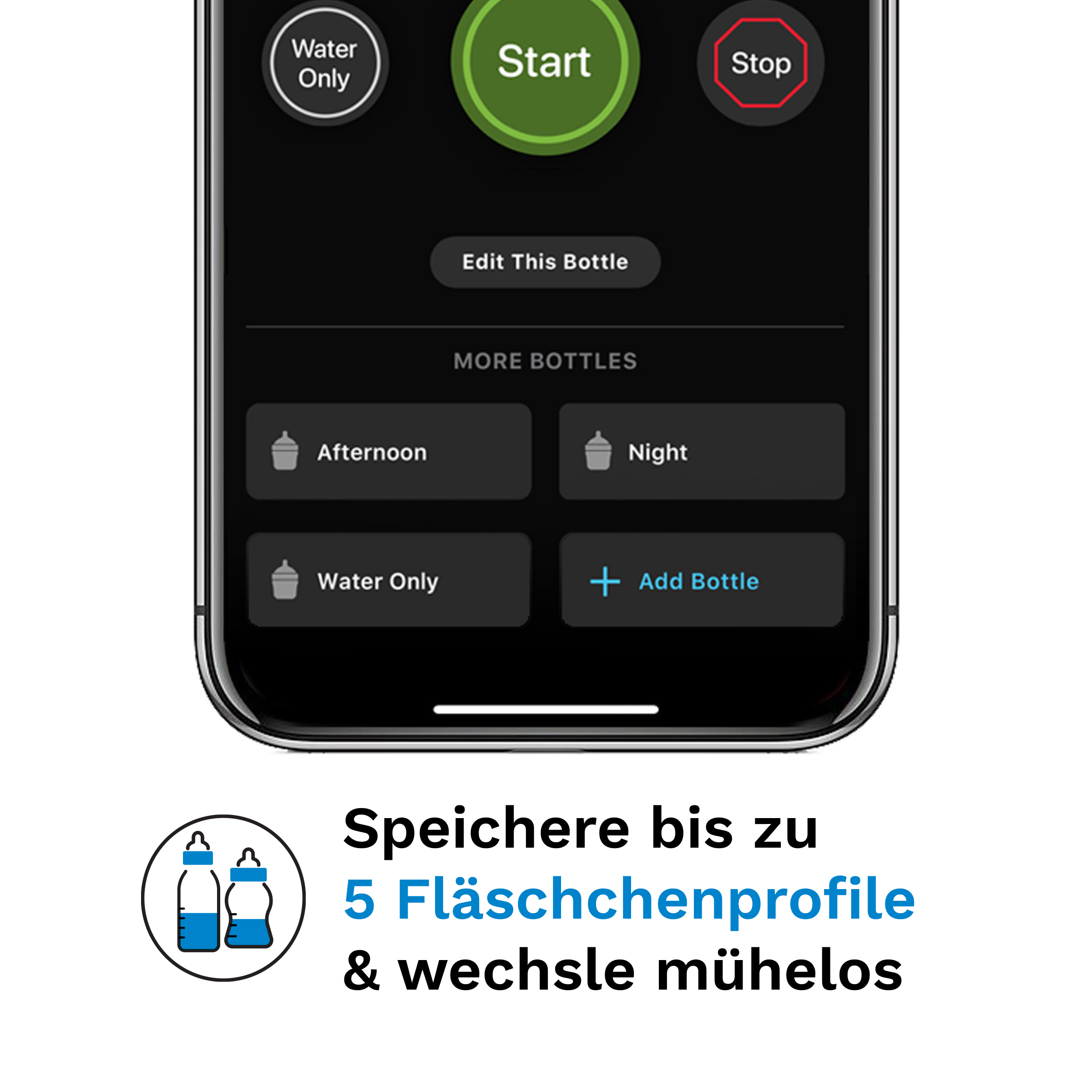 App-Bildschirm mit 'Start', 'Stop' & Flaschenprofilen. Speichern bis zu 5 Profile.