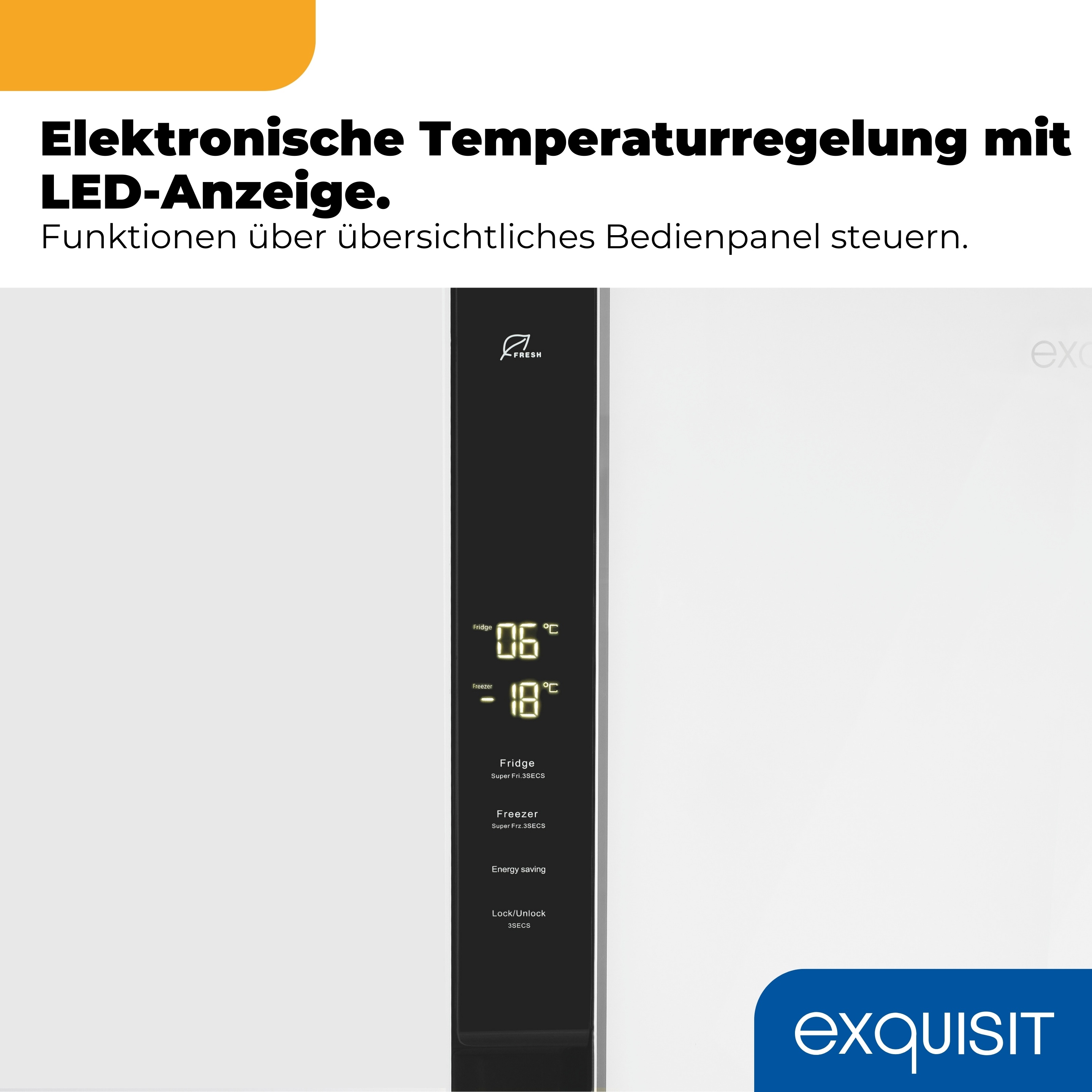 Kühlschrank mit LED-Anzeige zeigt 6°C für Kühlteil und -18°C für Gefrierteil.