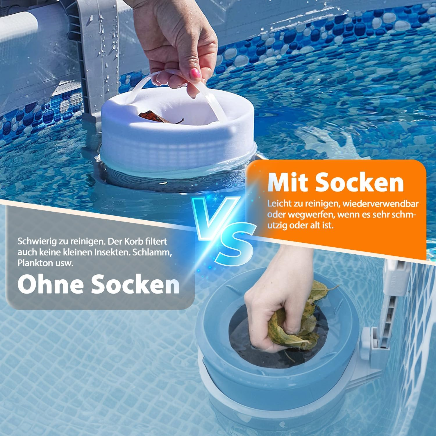 Vergleich von Poolskimmern: Mit Socken leicht zu reinigen, ohne Socken schwierig.
