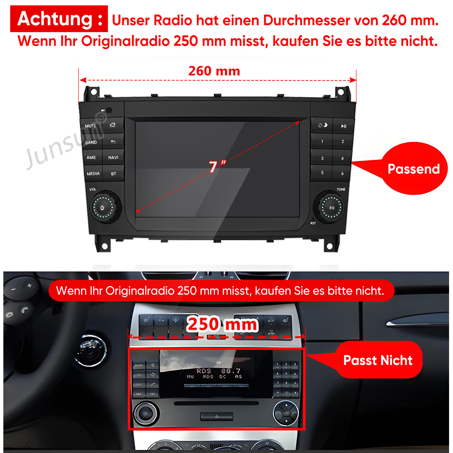 Autofunk-Abmessungen: 260 mm passt, 250 mm nicht. Mit Knöpfen & Bildschirm.