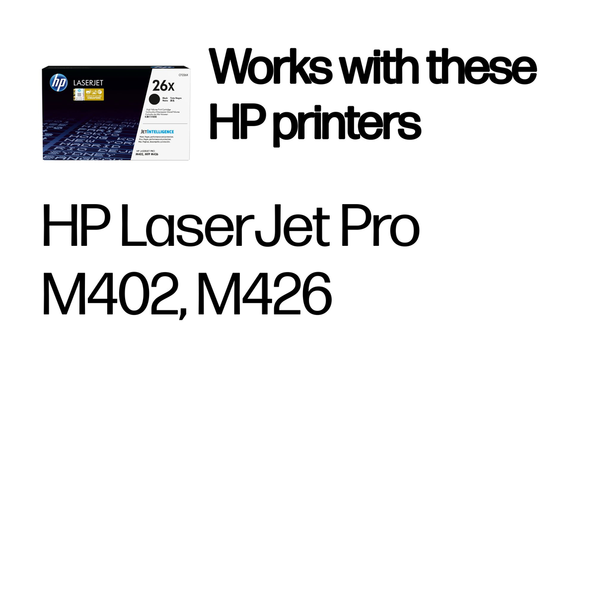 Drukarki HP LaserJet Pro M402, M426 z czarnym wkładem tonera 26X.