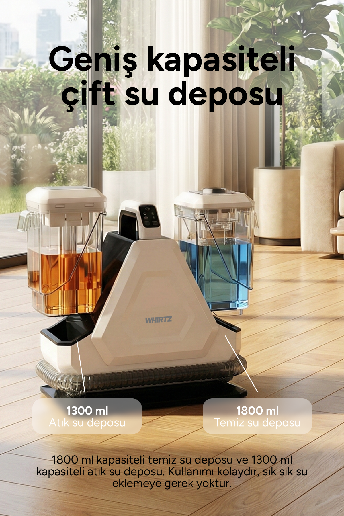 İki hazneli temizlik cihazı: 1800 ml temiz su, 1300 ml kirli su.