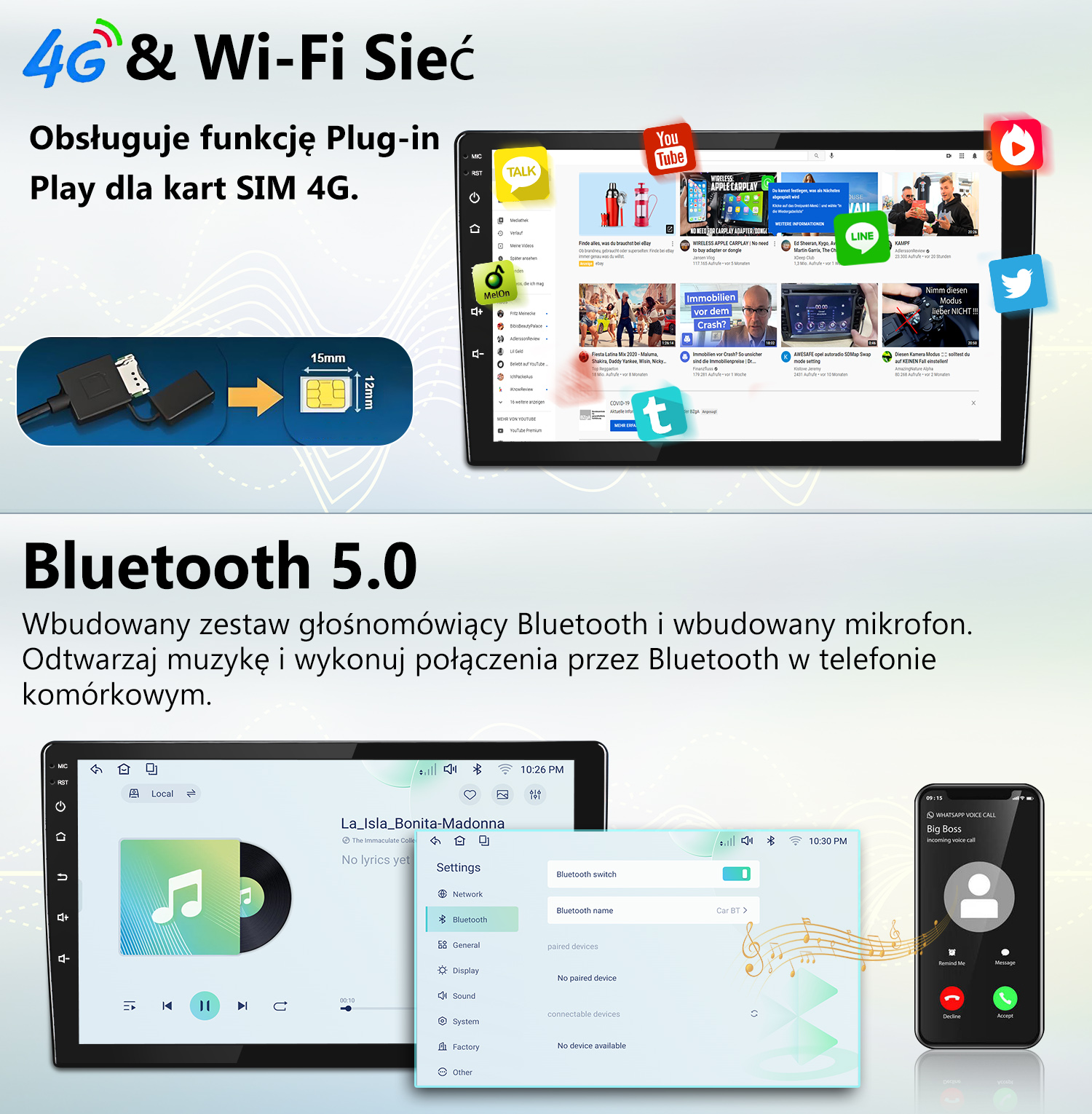 4G/Wi-Fi i Bluetooth 5.0: Adapter SIM, kanał YouTube, ekran samochodu z muzyką i połączeniami.