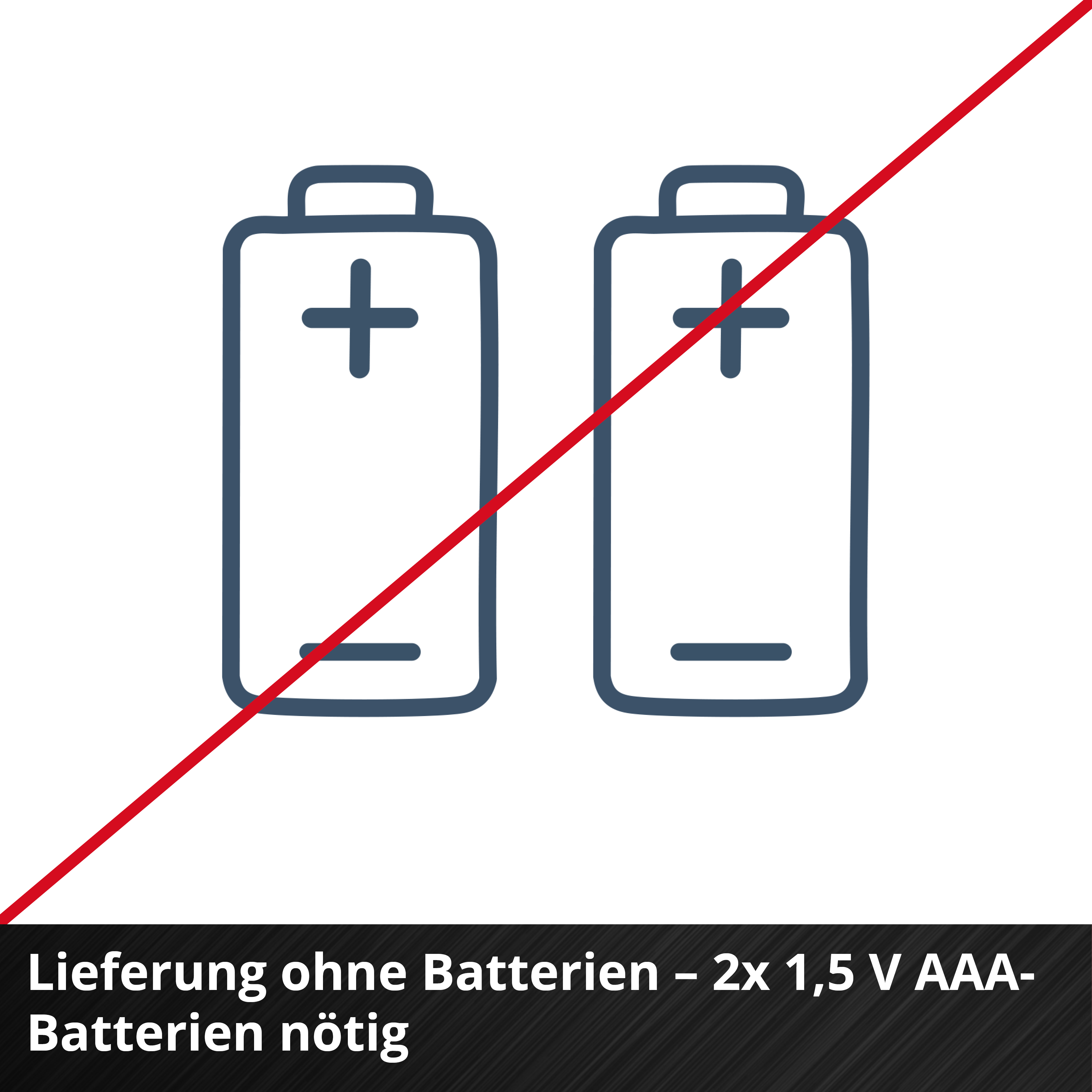 Zwei AAA-Batterien sind nicht im Lieferumfang enthalten.