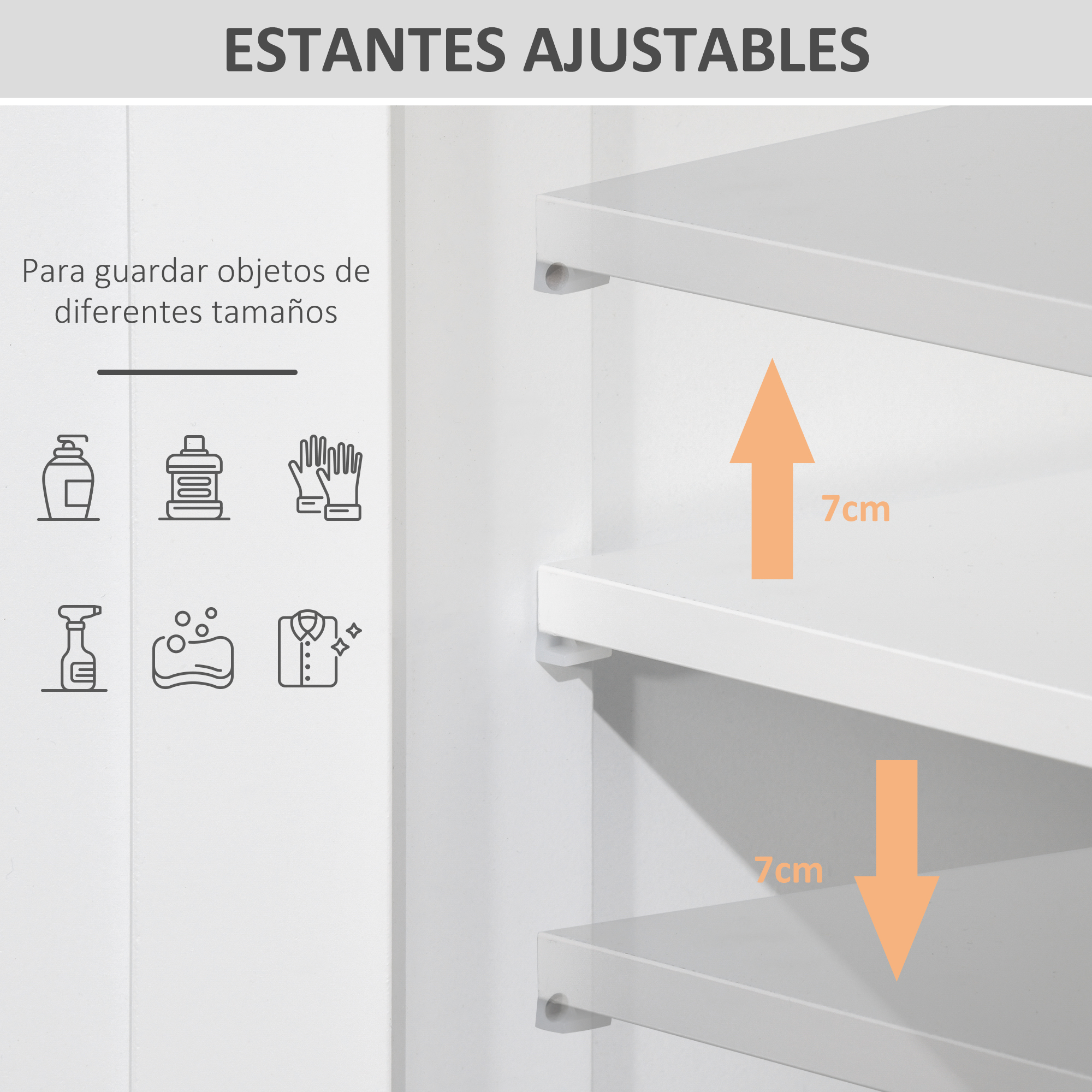 Estantes ajustables con flechas e indicadores de tamaño (7cm).