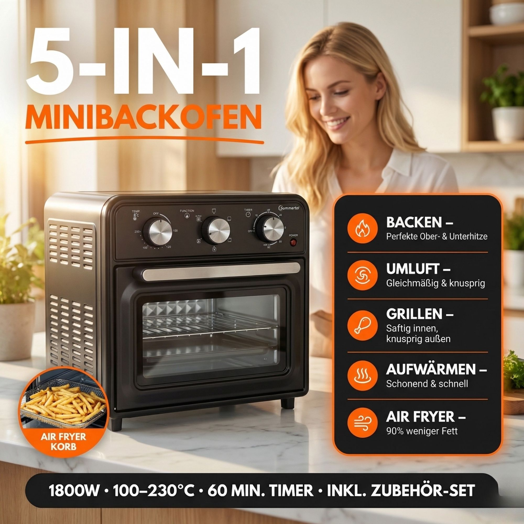 Ein 5-in-1 Minibackofen mit einer Frau lächelnd im Hintergrund. Enthält Funktionen wie Backen, Umluft, Grillen, Aufwärmen, Air Fryer.
