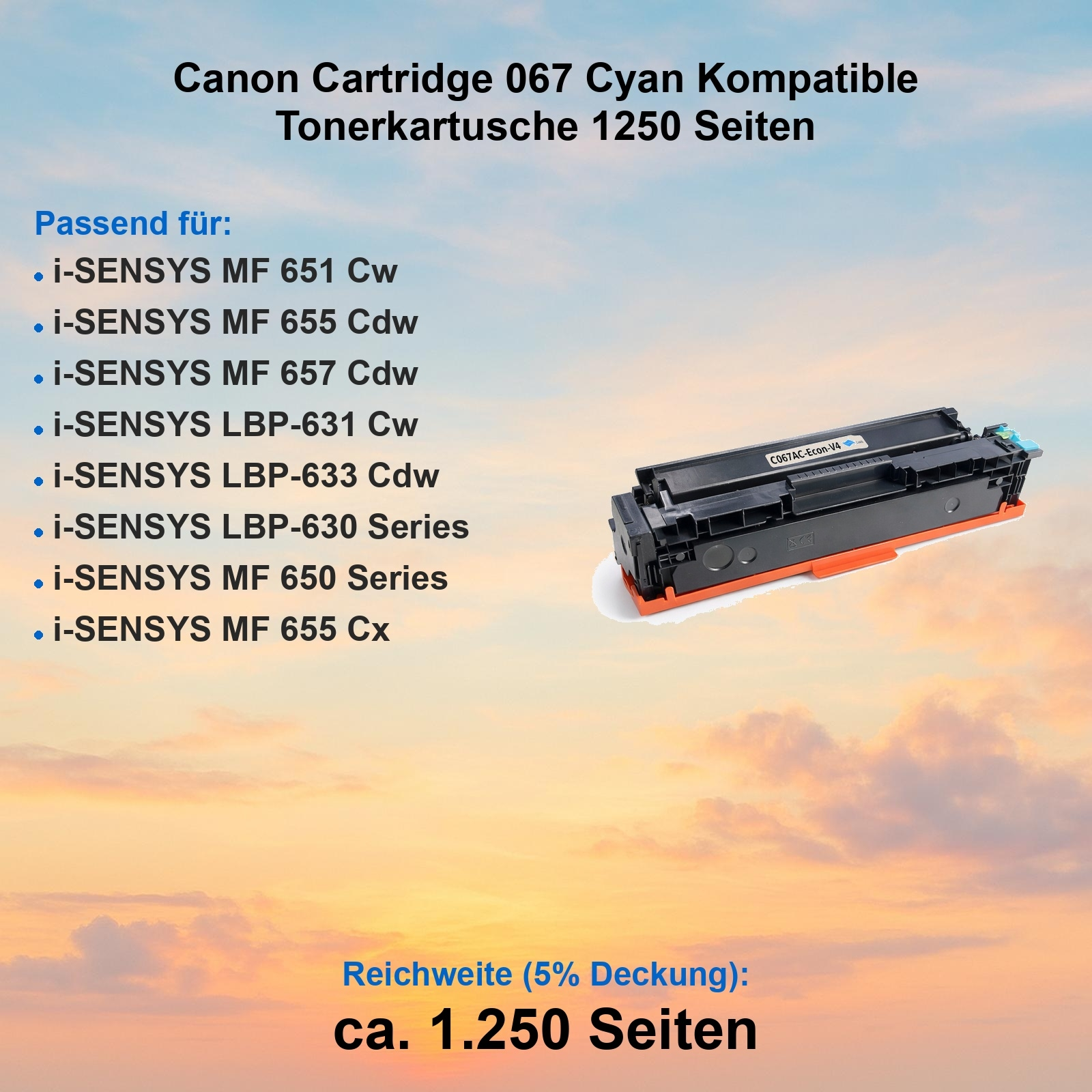 Eine Canon 067 Cyan Tonerkartusche auf Wolkenhimmel-Hintergrund.