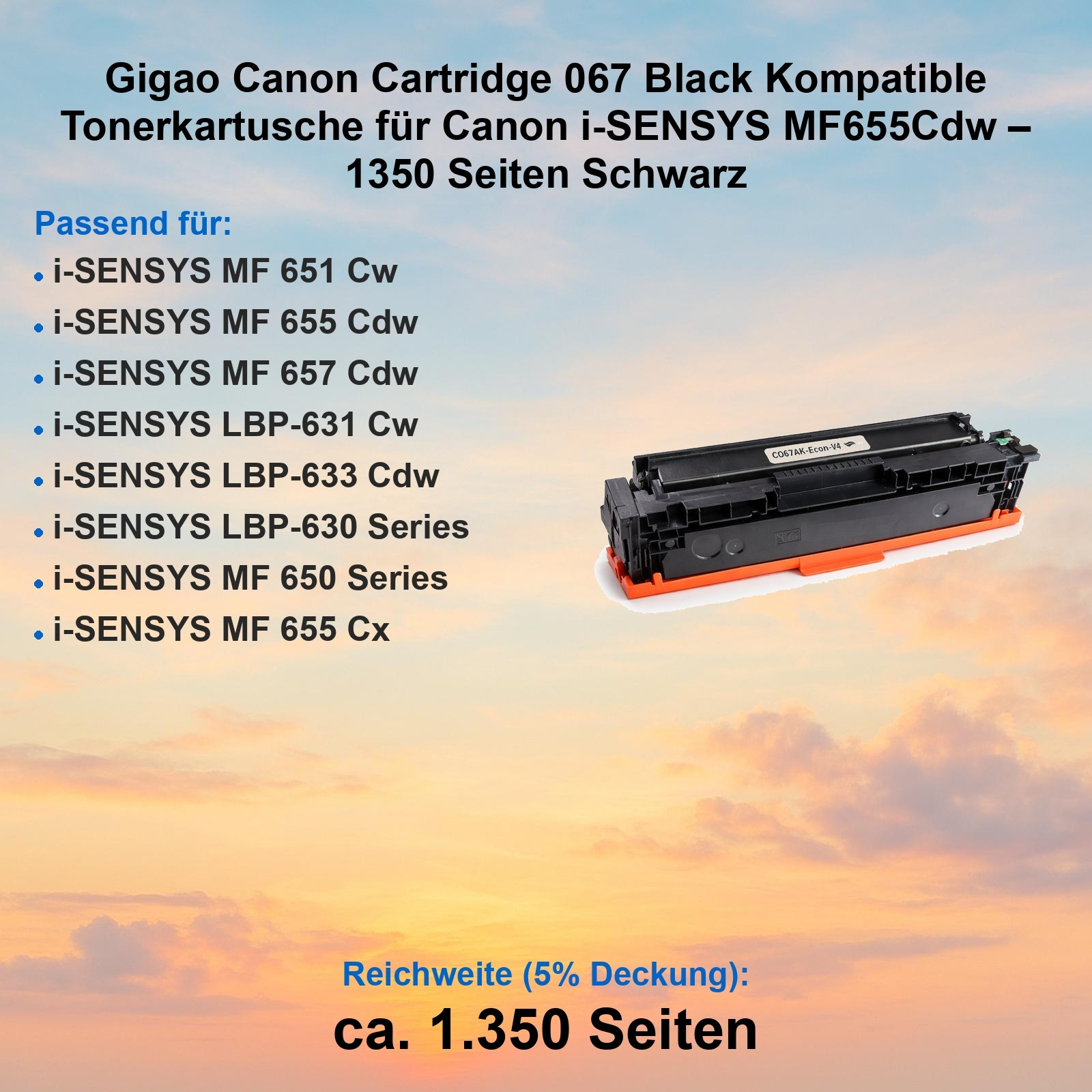 Schwarze Canon 067 Tonerkartusche für i-SENSYS MF655Cdw, Reichweite 1350 Seiten.