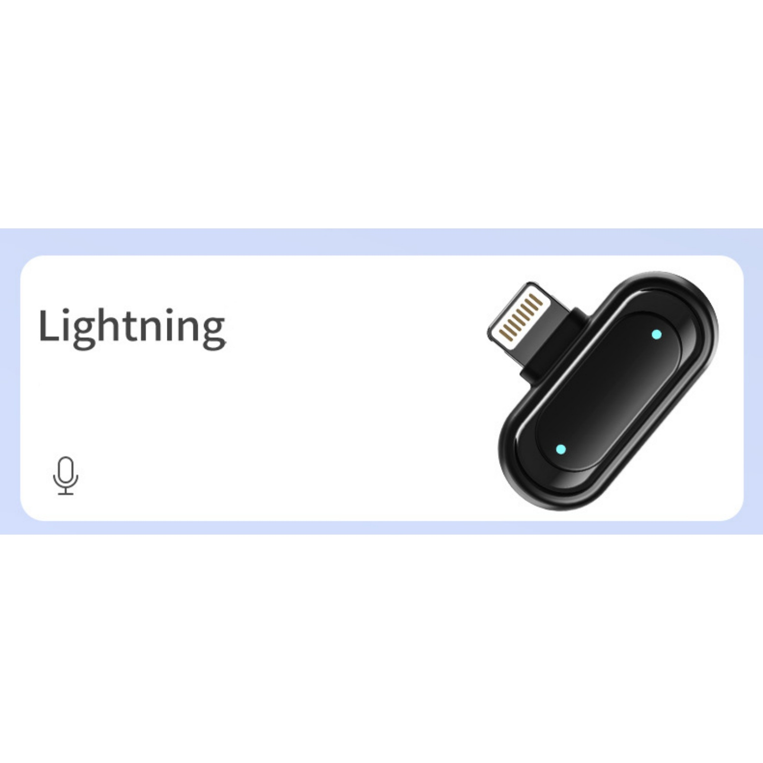 Ein schwarzer Lightning-Adapter mit zwei blauen Lichtern und einem Mikrofon-Symbol.