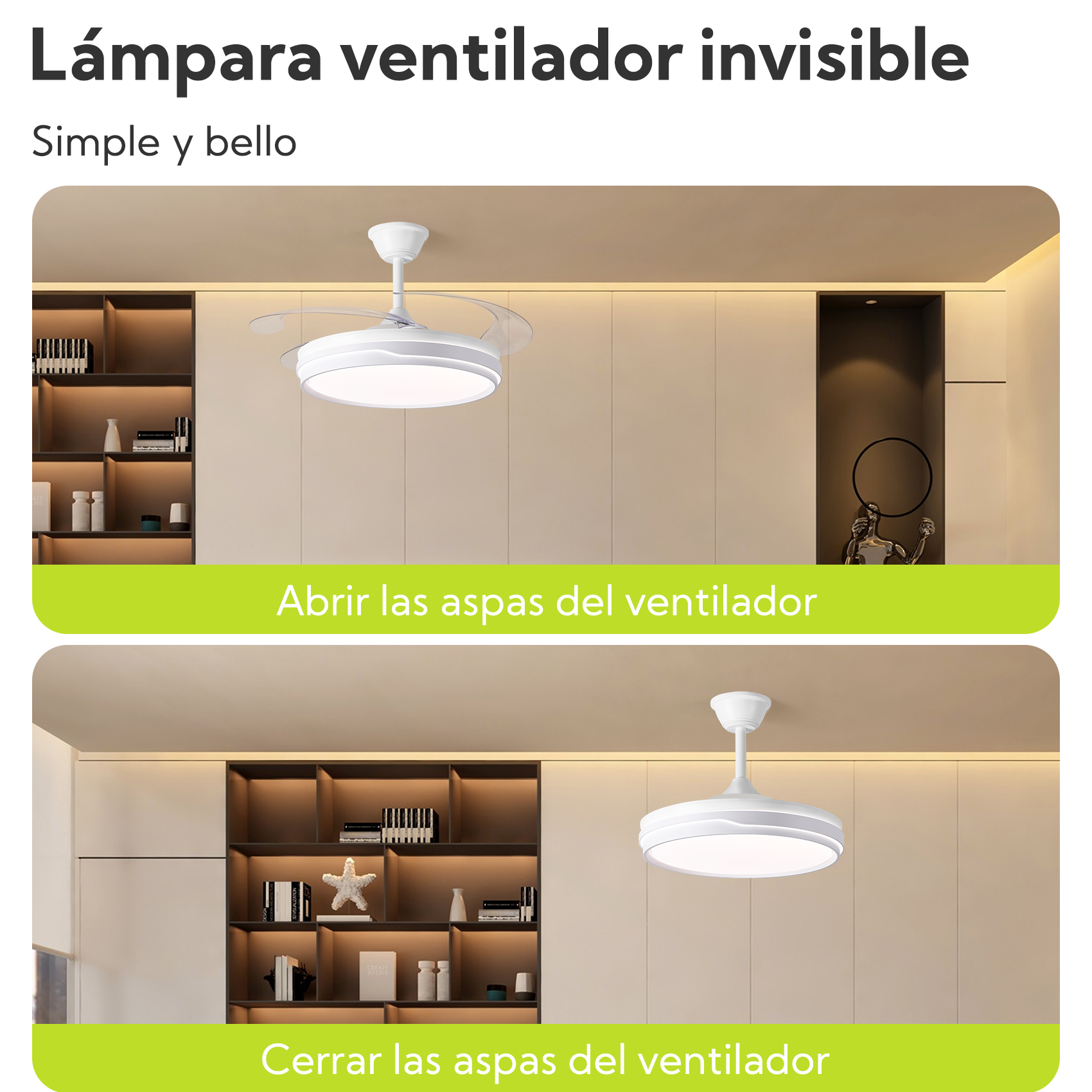 Lámpara de techo con aspas de ventilador retráctiles en posiciones abierta y cerrada.