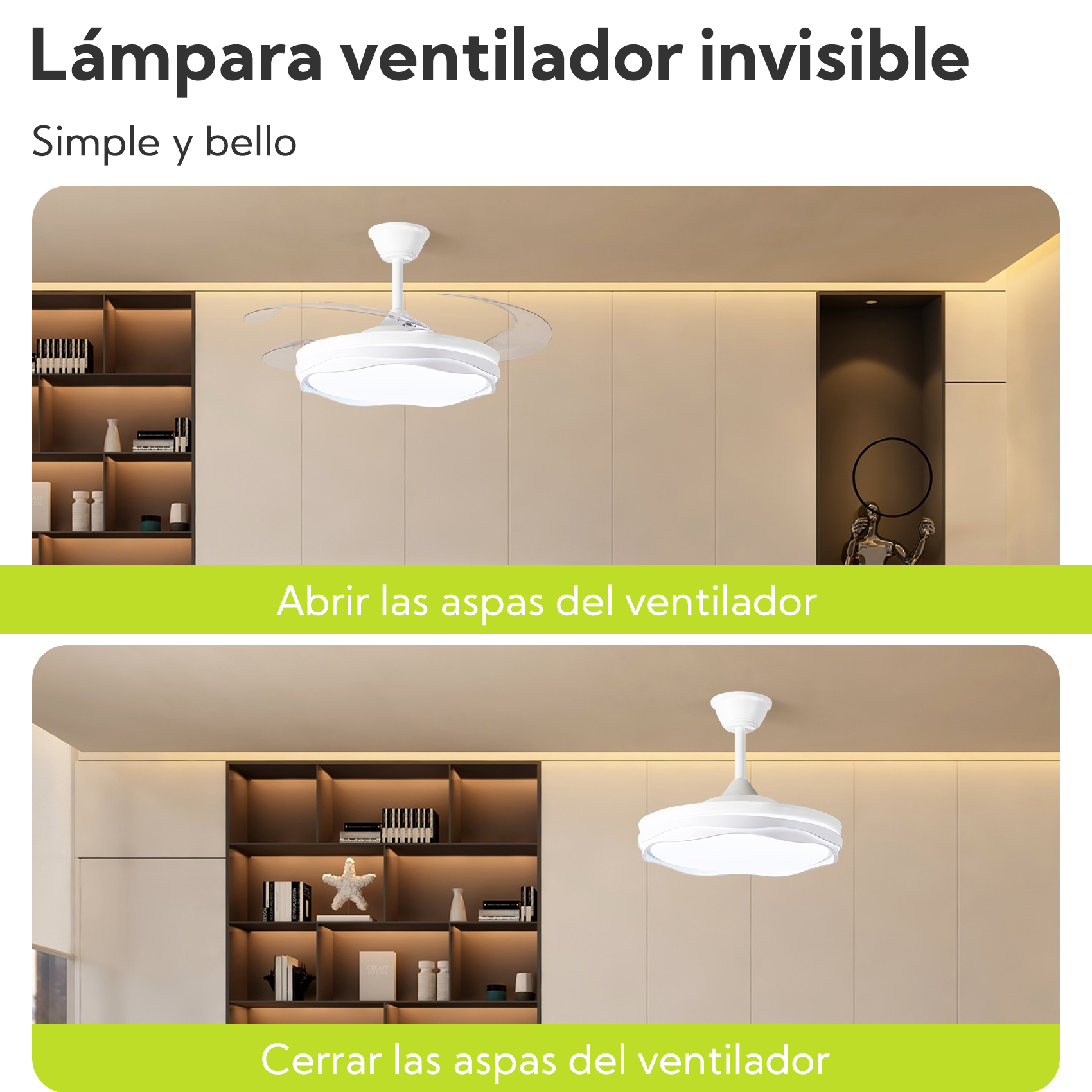 Lámpara ventilador de techo con aspas extendidas y retraídas.