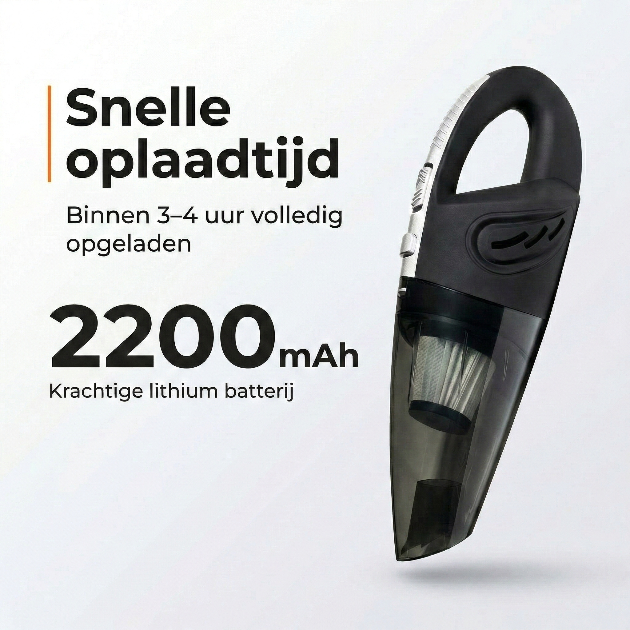 Black handheld vacuum cleaner with 2200 mAh battery, charges in 3-4 hrs.