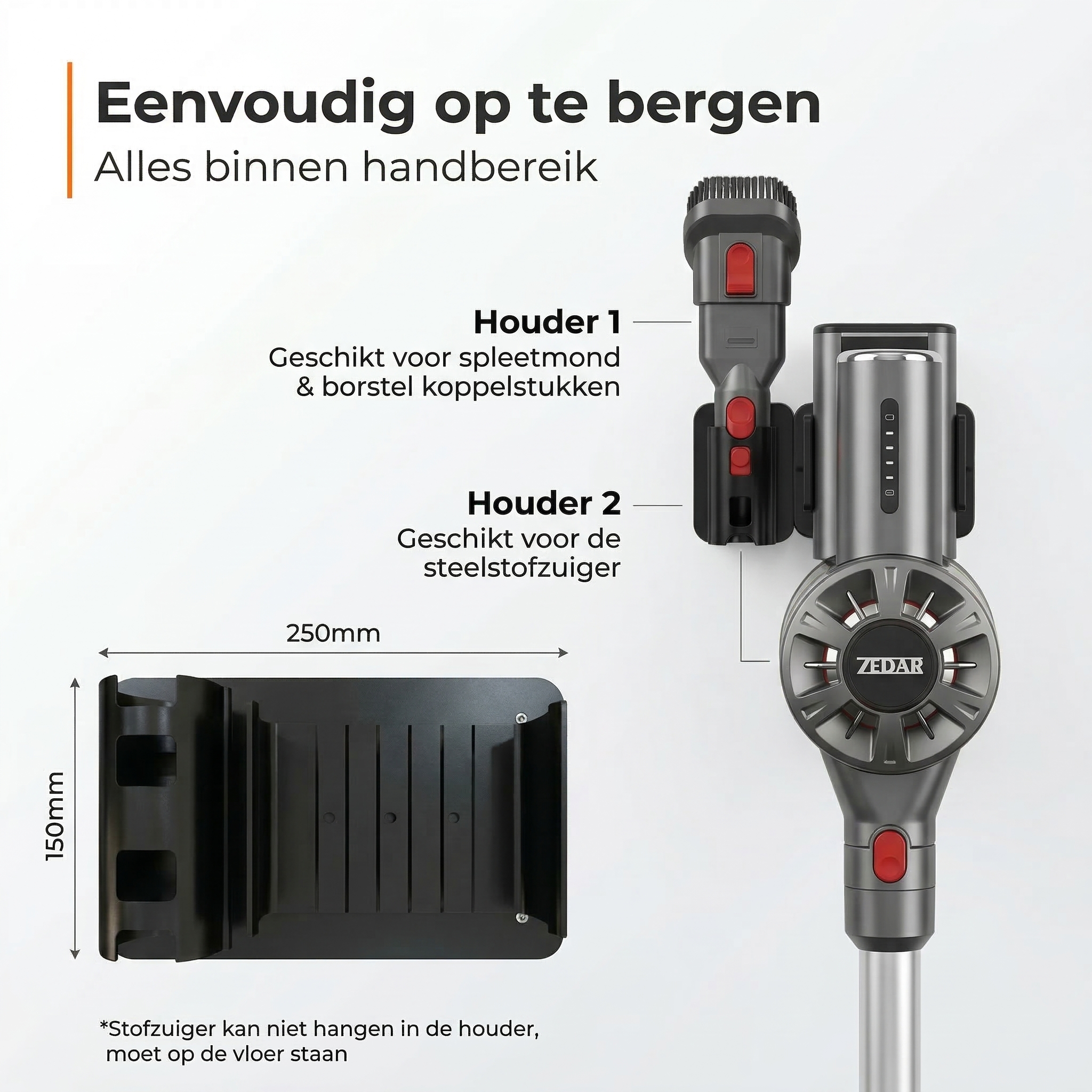 Stofzuiger muurbeugel met accessoires en afmetingen. Makkelijk op te bergen.