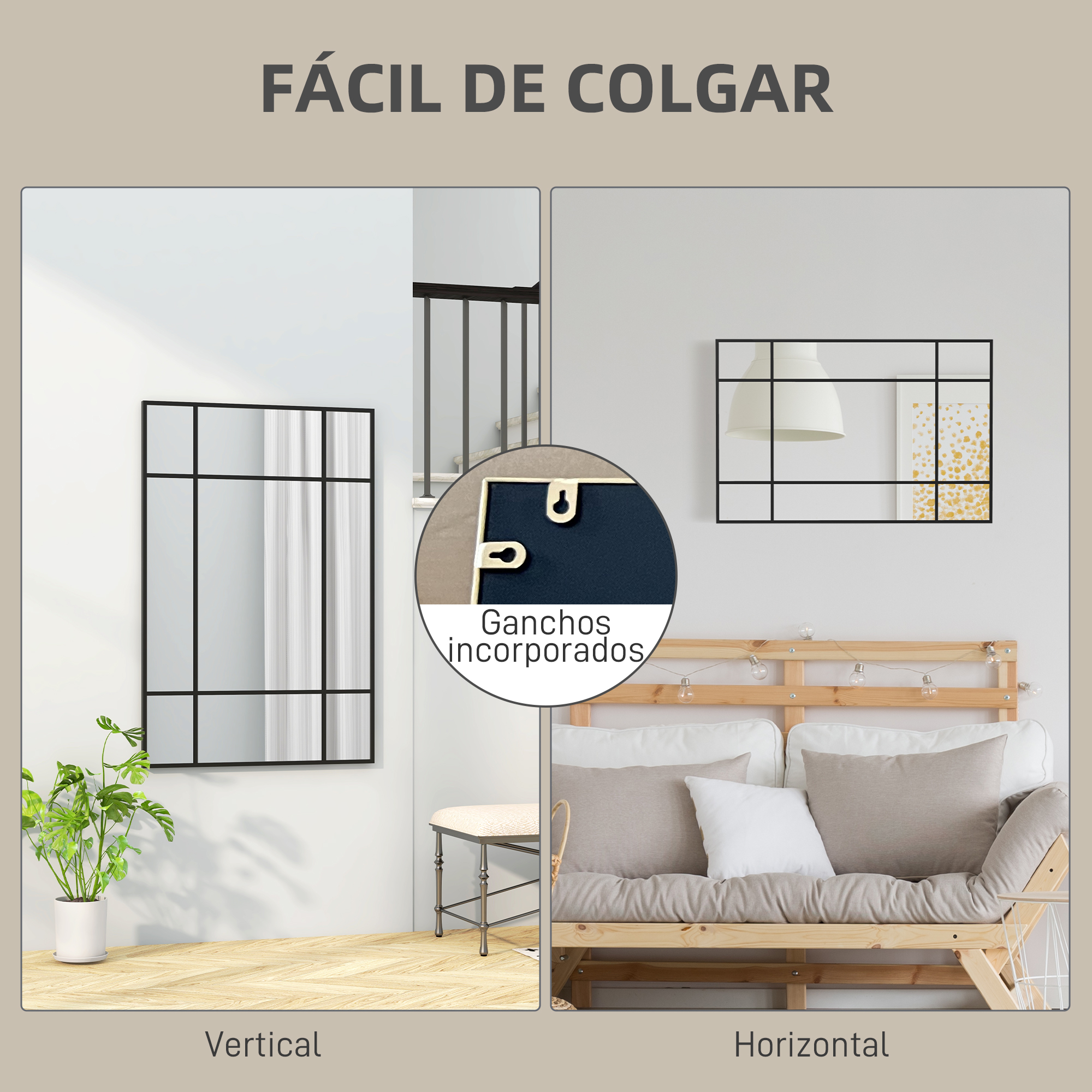Un espejo colgado vertical u horizontalmente, con ganchos integrados.