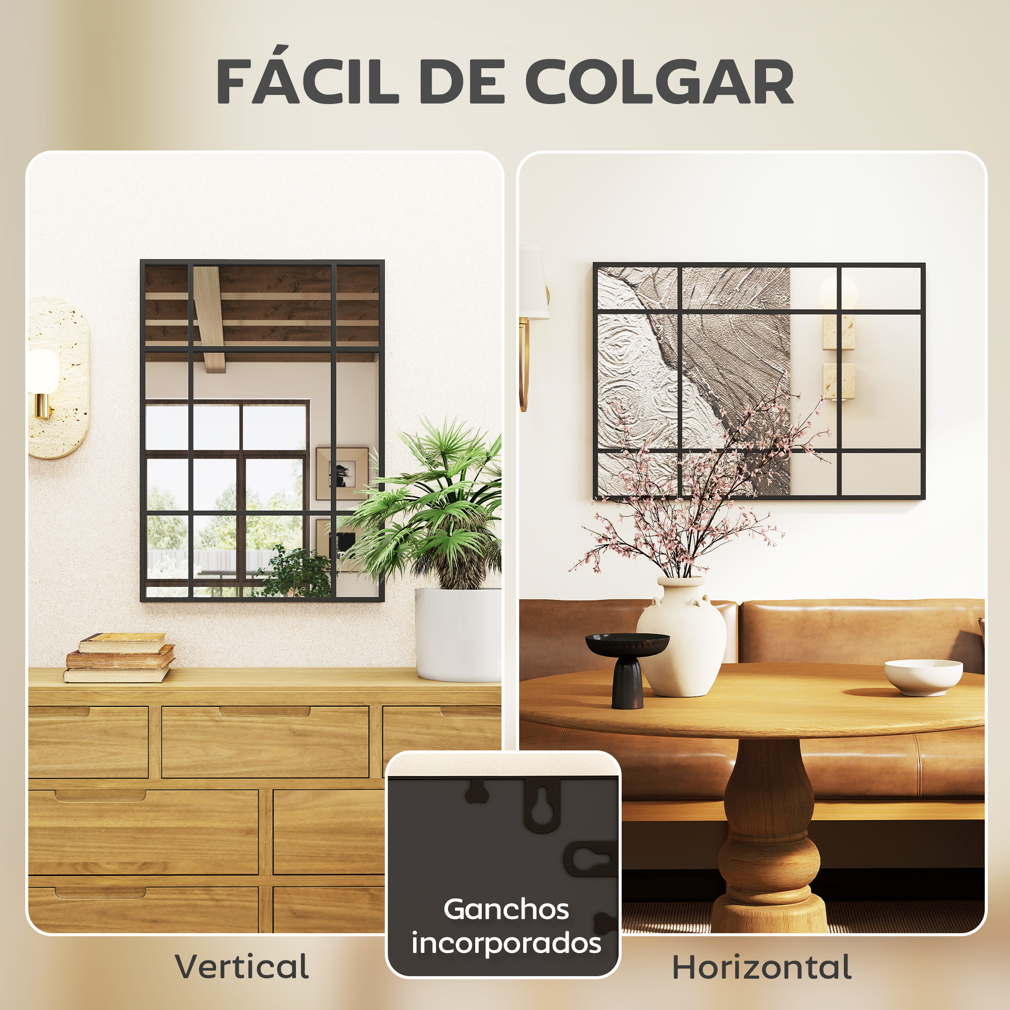 Espejo y cuadro colgados vertical y horizontalmente con ganchos.
