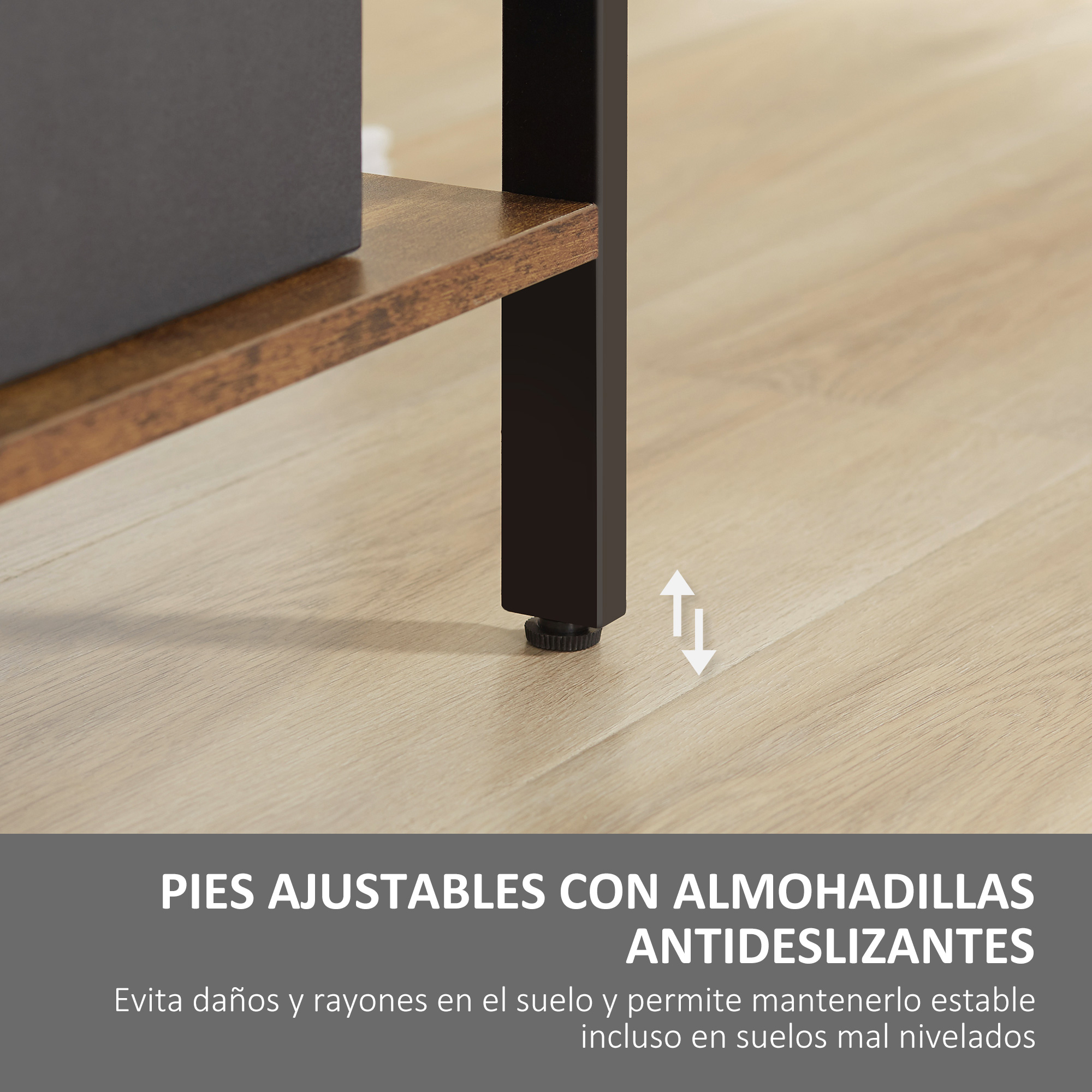 Pies ajustables con almohadillas antideslizantes.