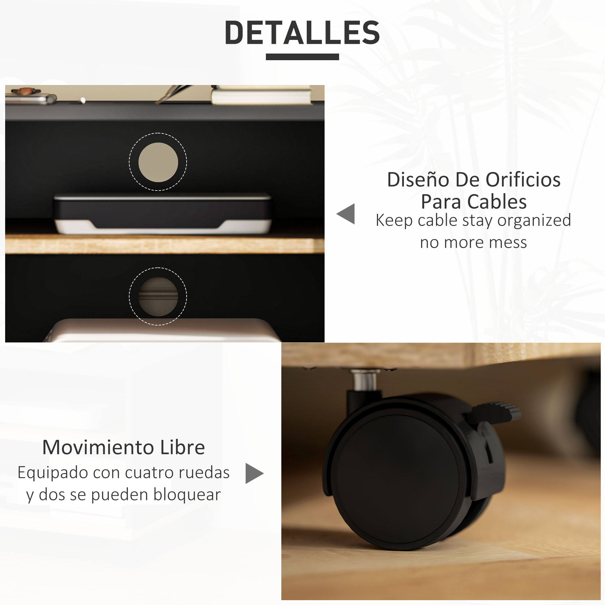 Detalles: Agujeros para cables y ruedas. Mantiene los cables organizados y es móvil.