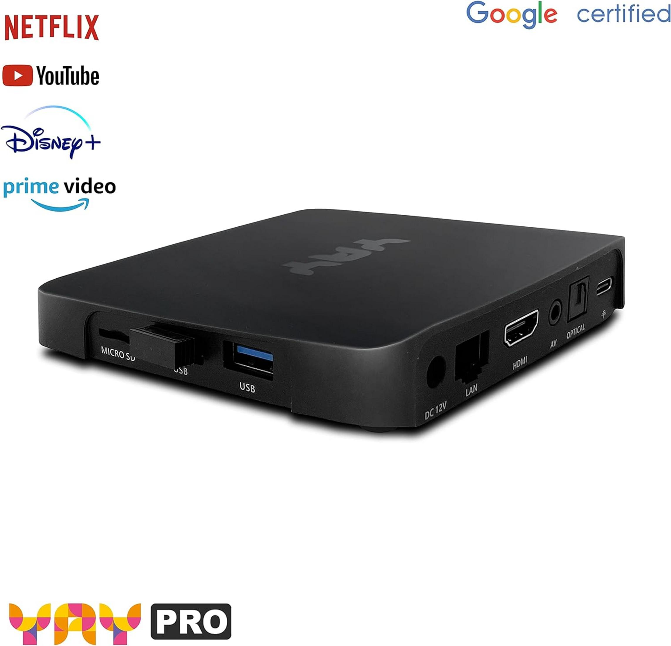 Ein schwarzes Streaming-Gerät mit Anschlüssen für USB, HDMI, LAN und Micro SD. Logos von Netflix, YouTube, Disney+, Prime Video, Google zertifiziert und YAY PRO sind sichtbar.