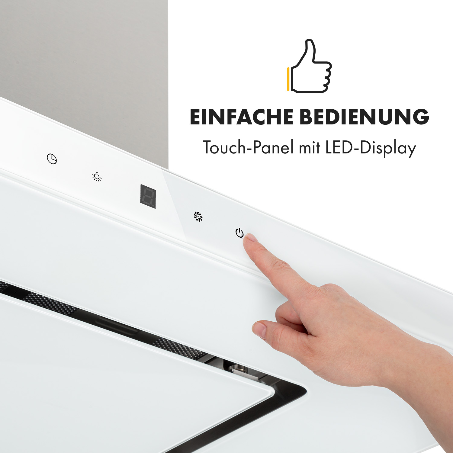 Eine Hand berührt das Touch-Panel eines weißen Dunstabzugshaubes mit LED-Display.
