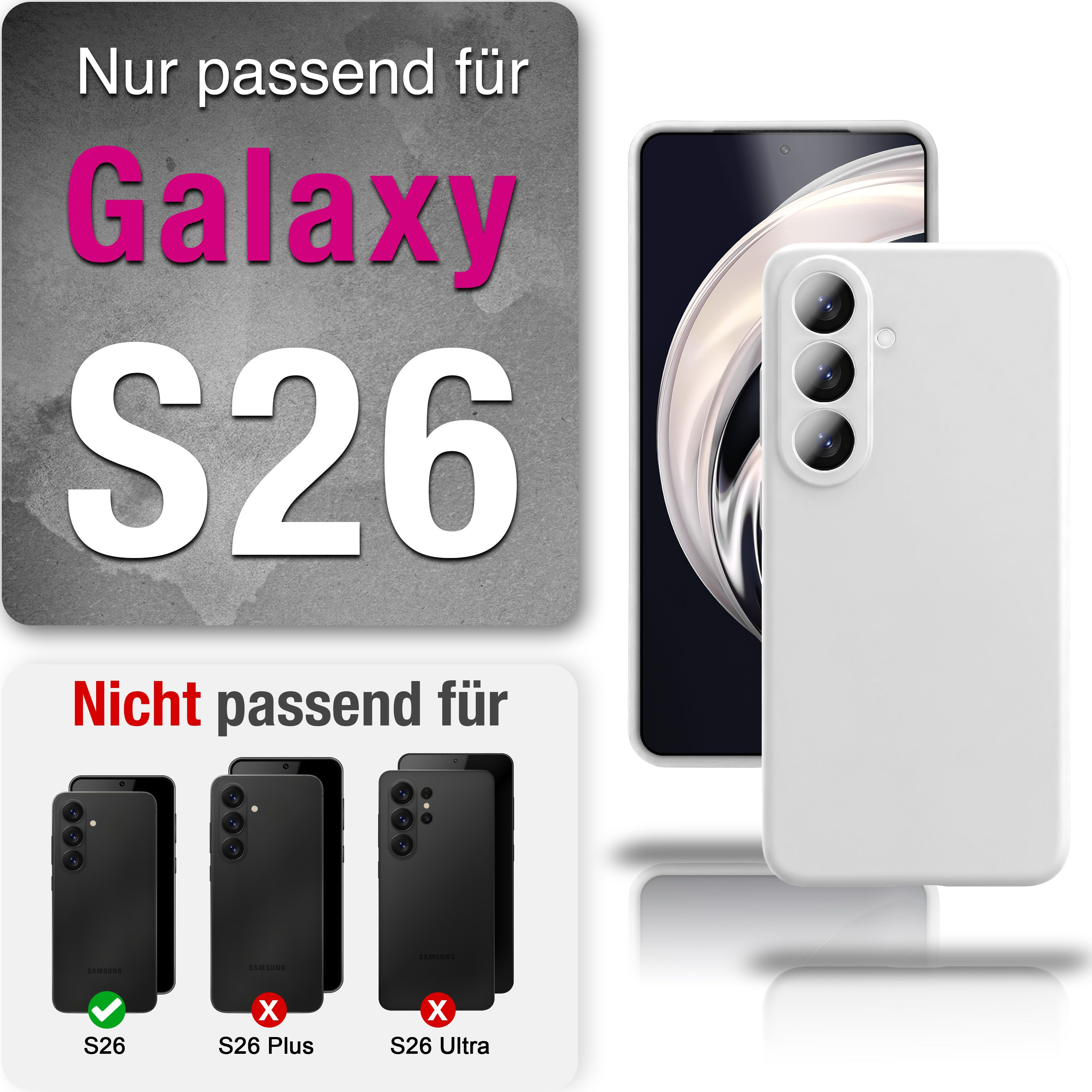Weiße Hülle für Samsung Galaxy S26, nicht für S26 Plus/Ultra.