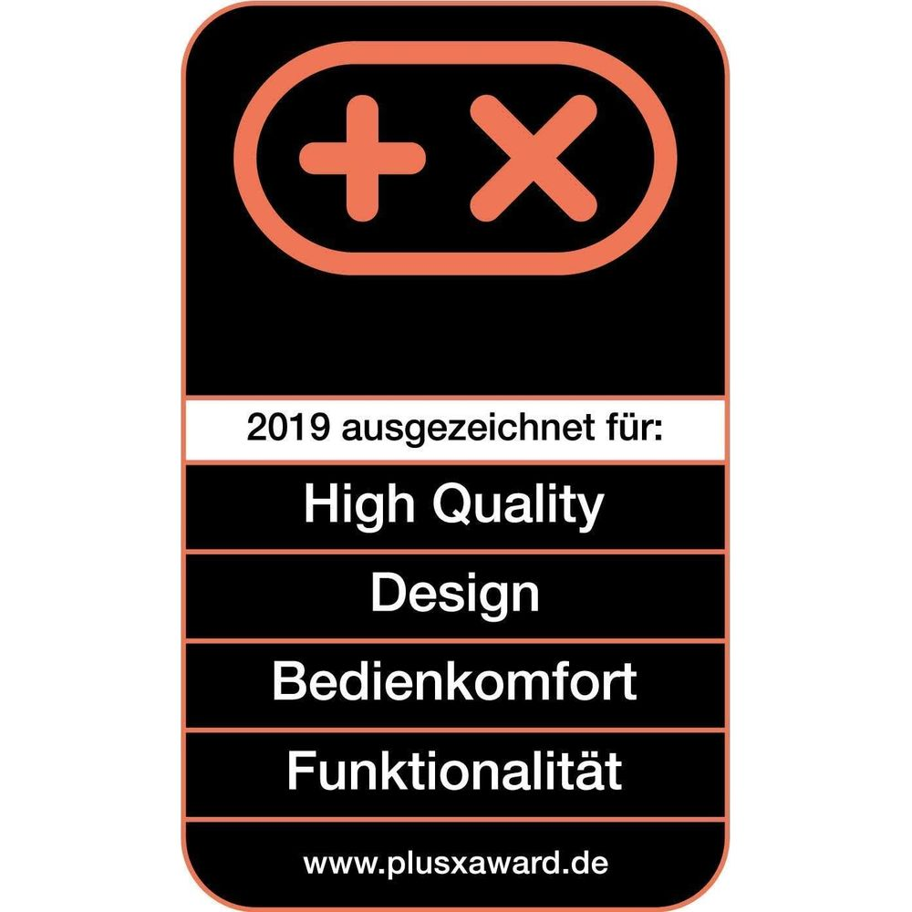 Plus X Award Siegel 2019 für High Quality, Design, Bedienkomfort, Funktionalität.