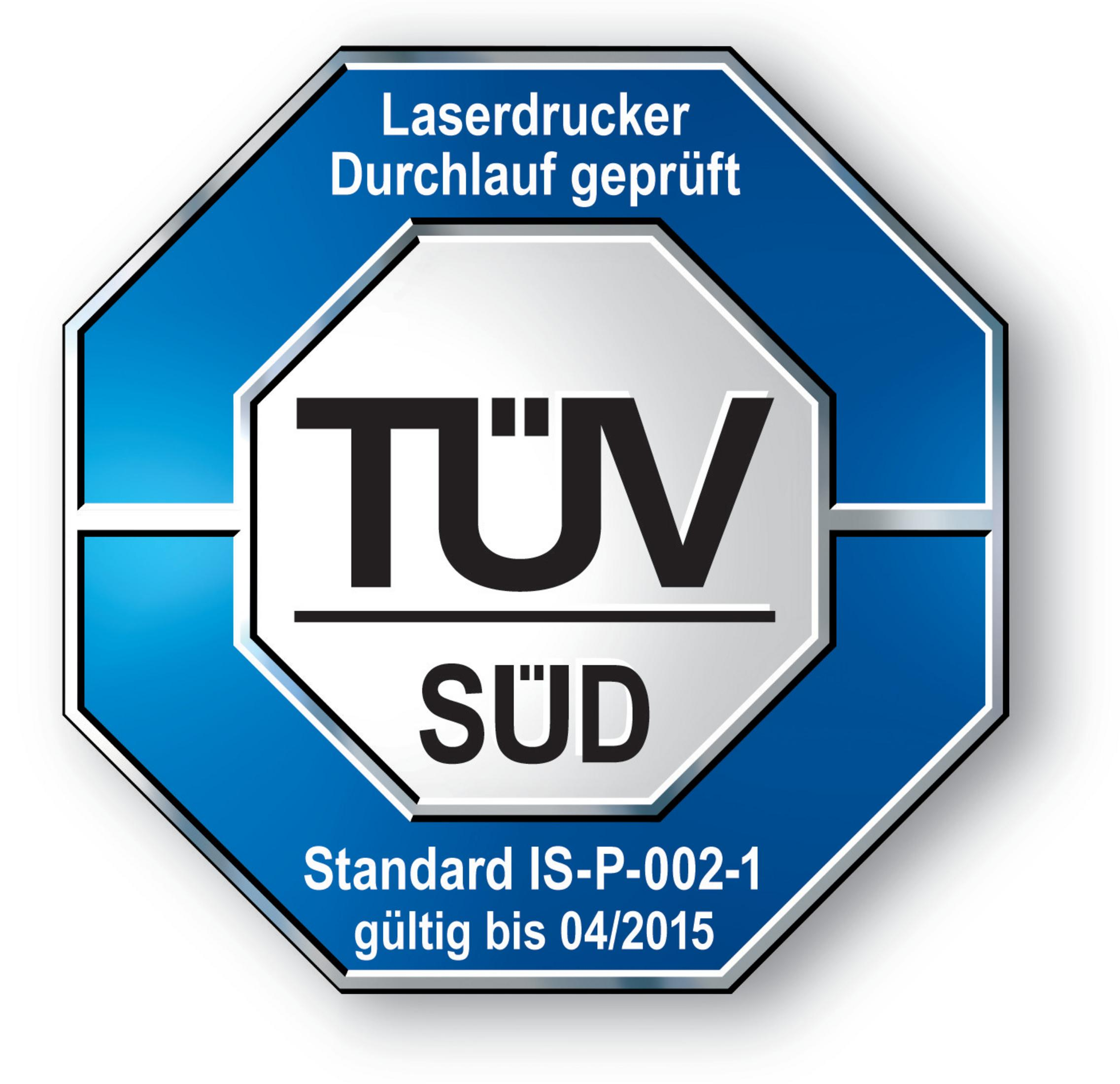 TÜV SÜD Logo: Laserdrucker Durchlauf geprüft, Standard IS-P-002-1, gültig bis 04/2015.