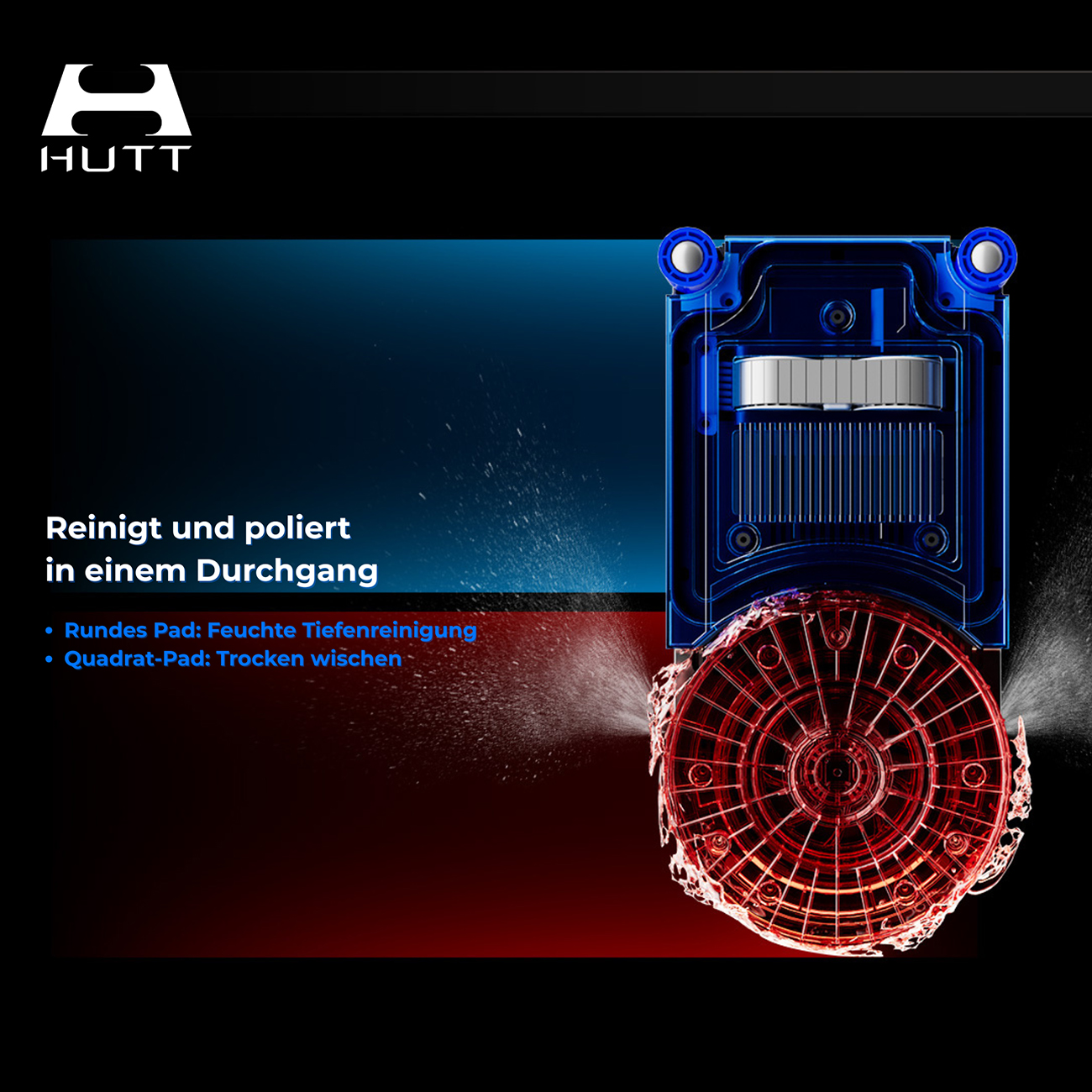 Blauer Reiniger mit rotierenden Pads sprüht Flüssigkeit. HUTT Logo oben links.