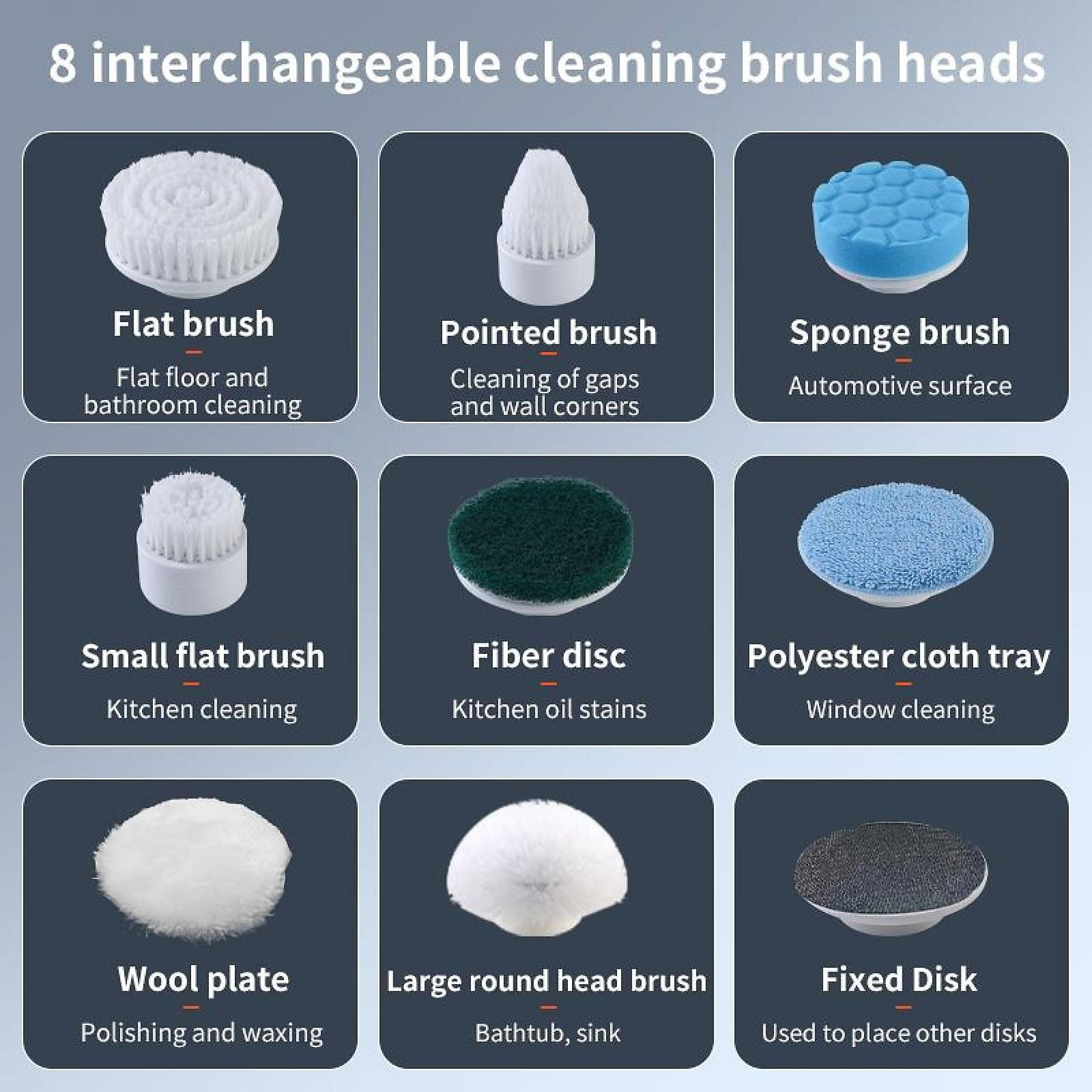 8 austauschbare Bürstenköpfe: Flach, spitz, Schwamm, klein, Faser, Polyester, Wollteller, rund.