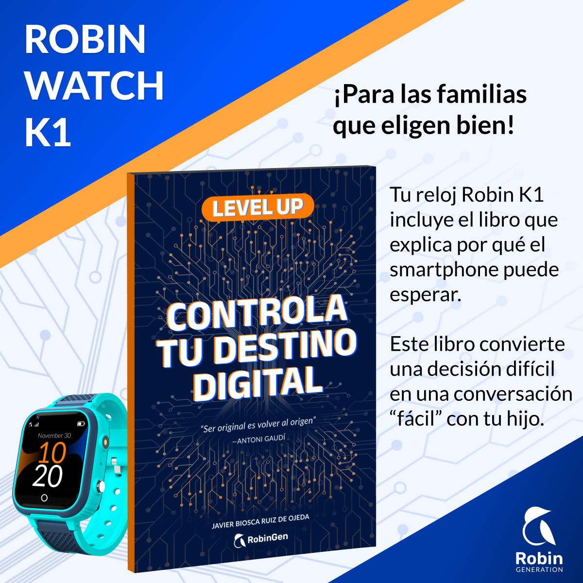 Robin Watch K1 con libro 'Controla Tu Destino Digital'. Pantalla smartwatch azul.