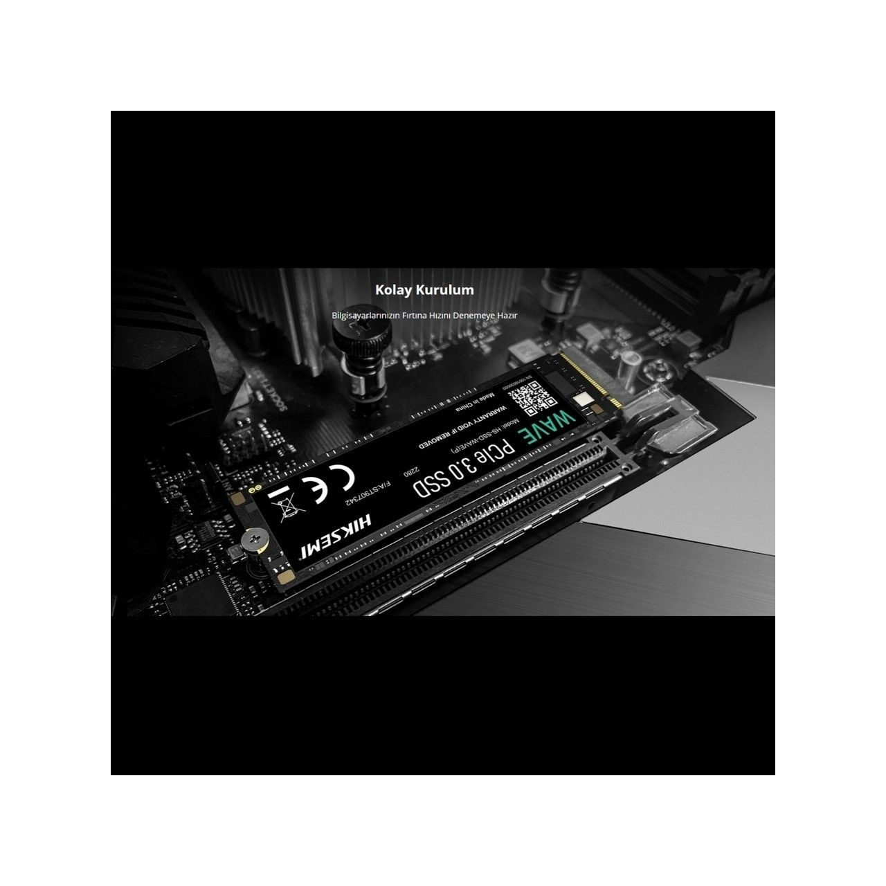 Bir Hiksemi WAVE PCIe 3.0 SSD anakarta monte edilmiştir.