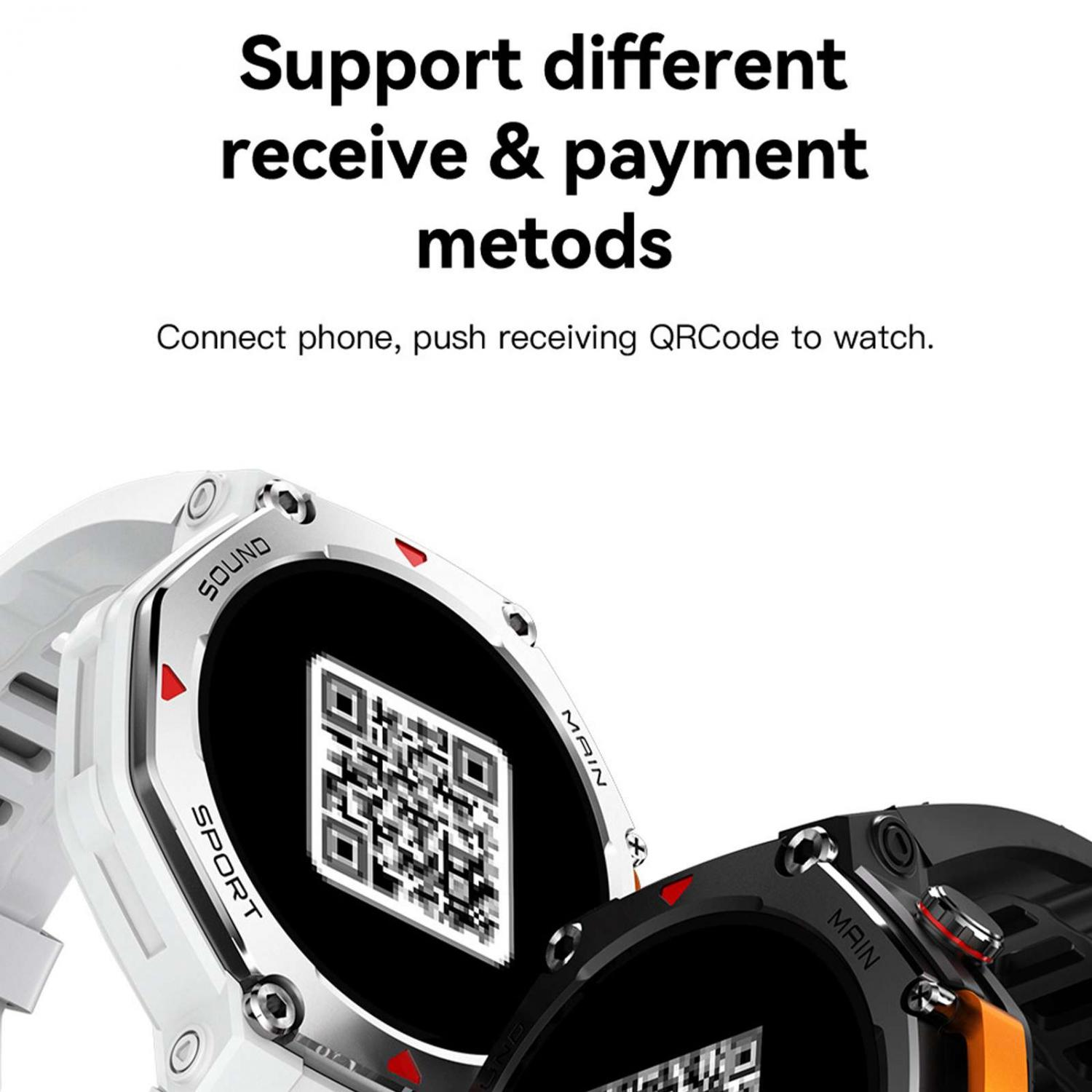 Zwei Smartwatches mit QR-Codes. Eine ist weiß, die andere schwarz und orange. Text: Unterstützt verschiedene Empfangs- & Zahlungsmethoden.
