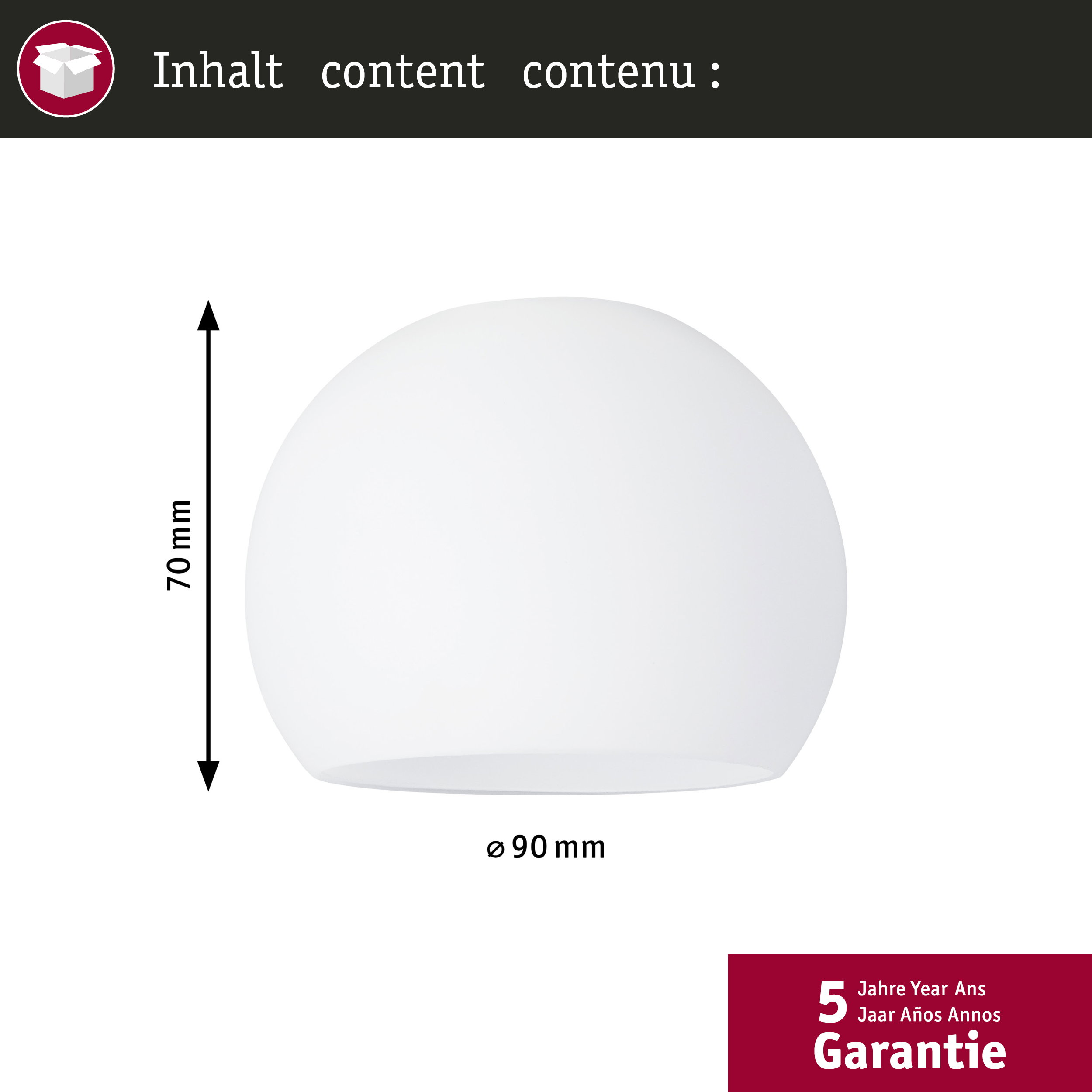 Weiße Kugel, 90mm Breite, 70mm Höhe, 5 Jahre Garantie.