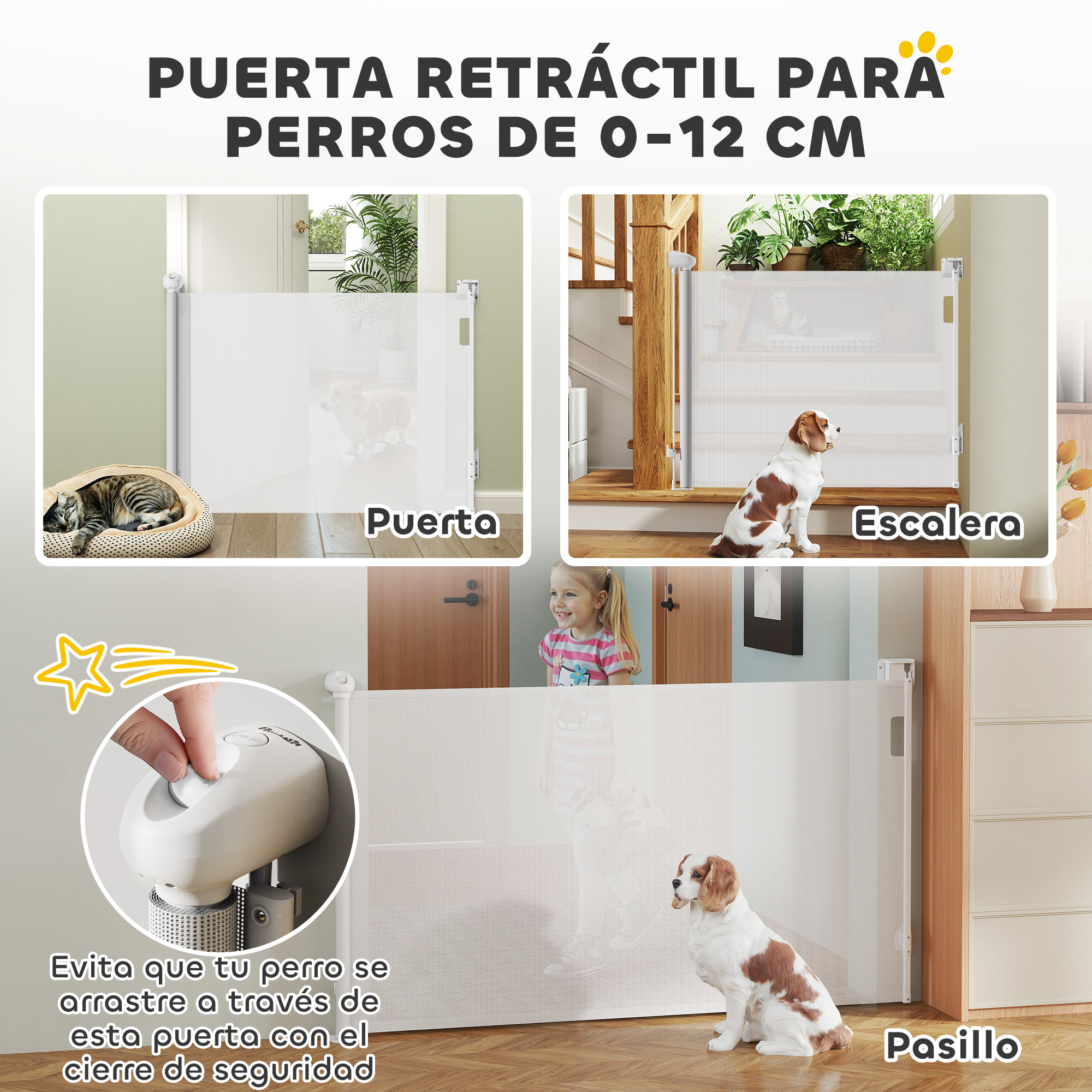 Puerta retráctil para perros de 0-12cm, muestra perros y gato en diferentes lugares.