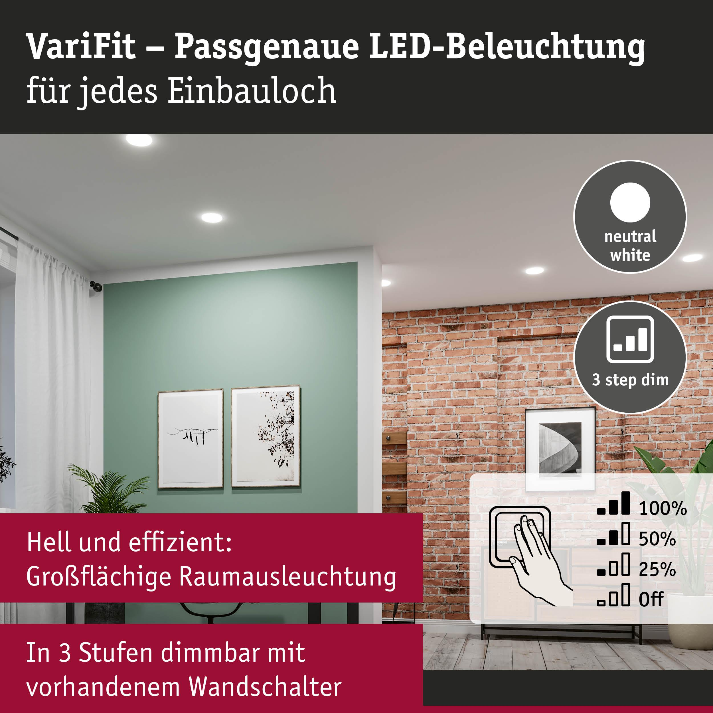 VariFit LED-Einbaulampen: hell, effizient, 3-stufig dimmbar.