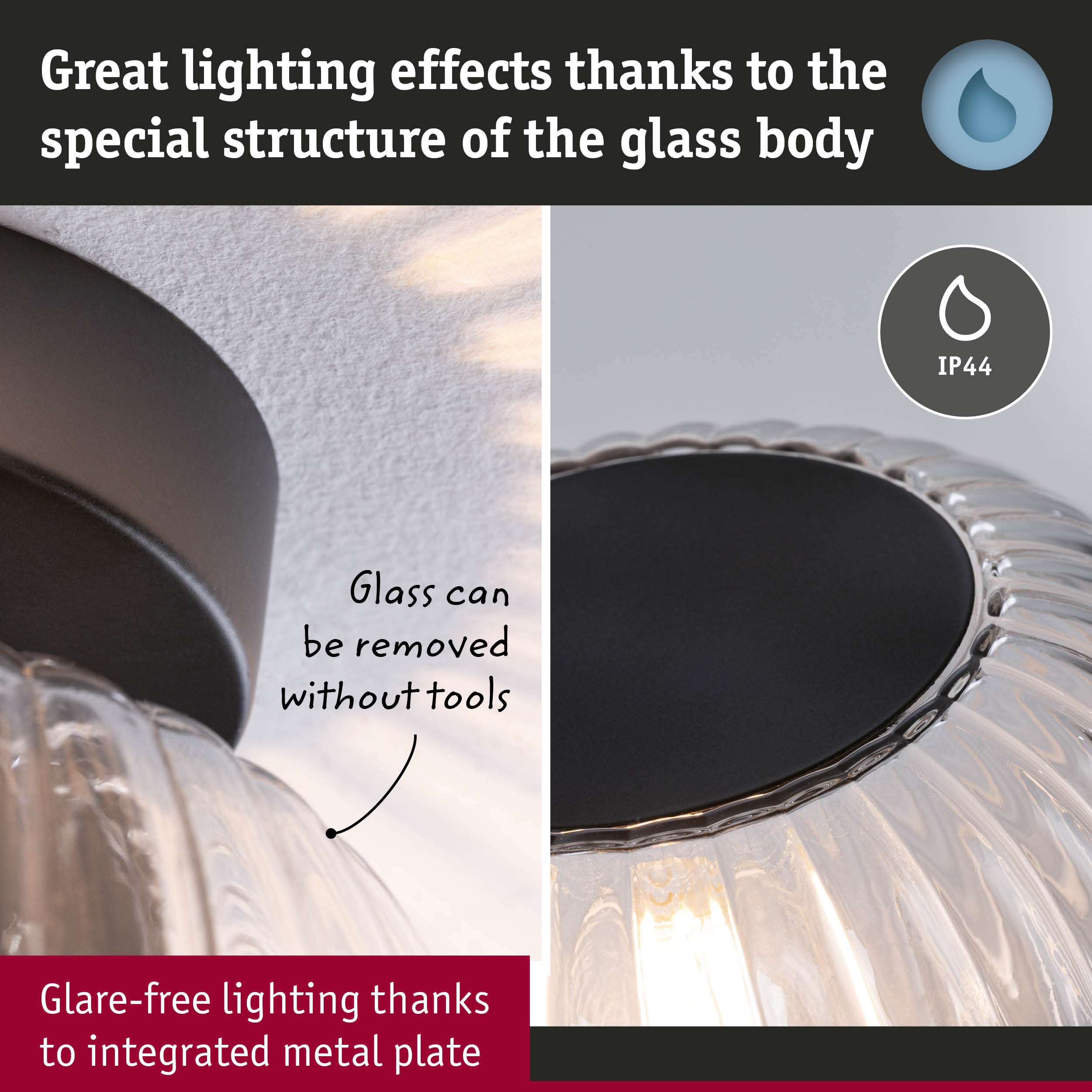 Lampe mit Glasstruktur, Werkzeuglose Demontage, IP44.
