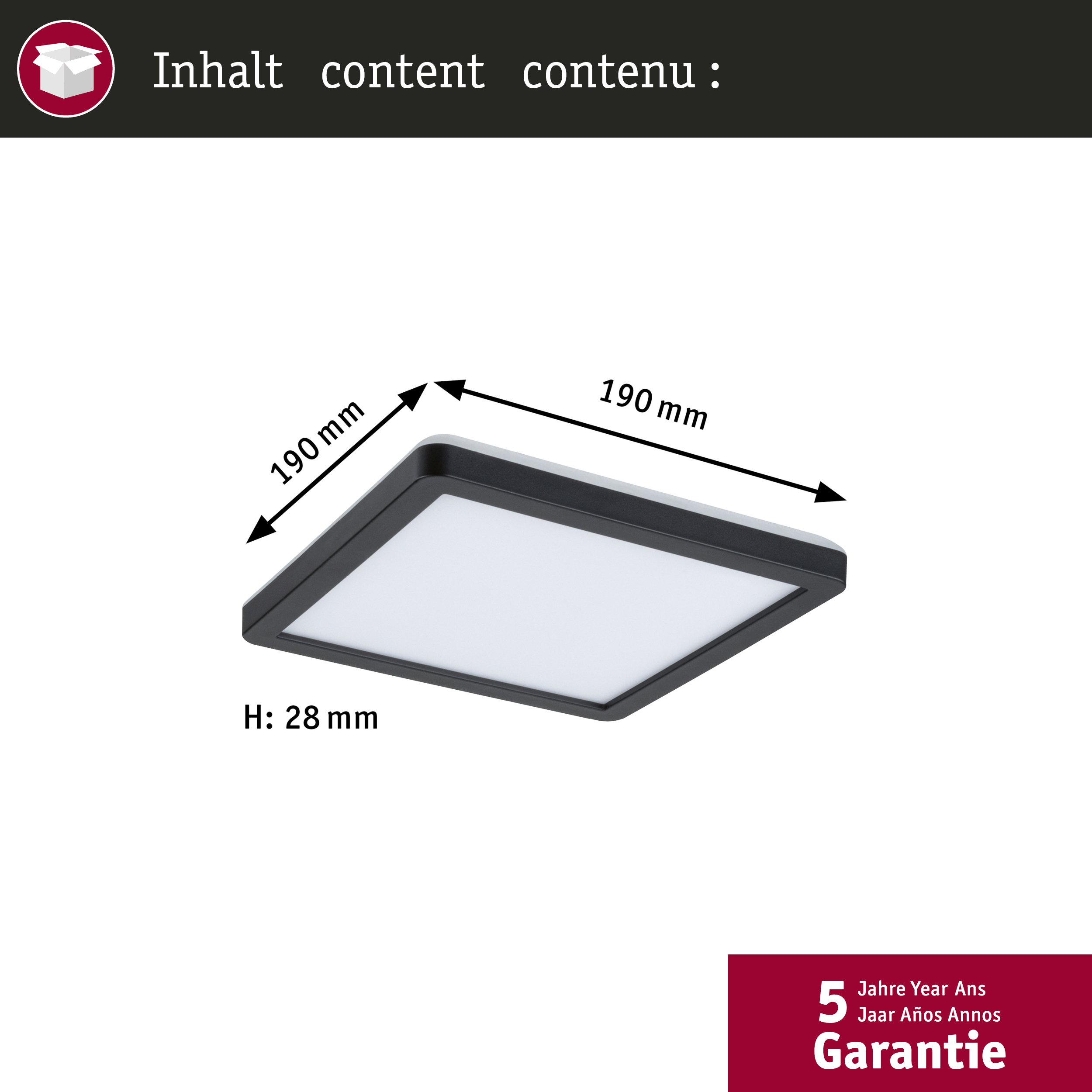 Apparecchio di illuminazione piatto e rettangolare, dimensioni 190x190 mm, altezza 28 mm.