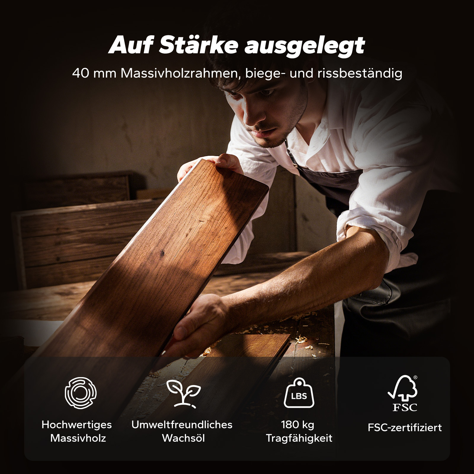 Ein Mann prüft ein Holzbrett. Icons zeigen Qualität, Öl, Gewicht und FSC-Zertifizierung.