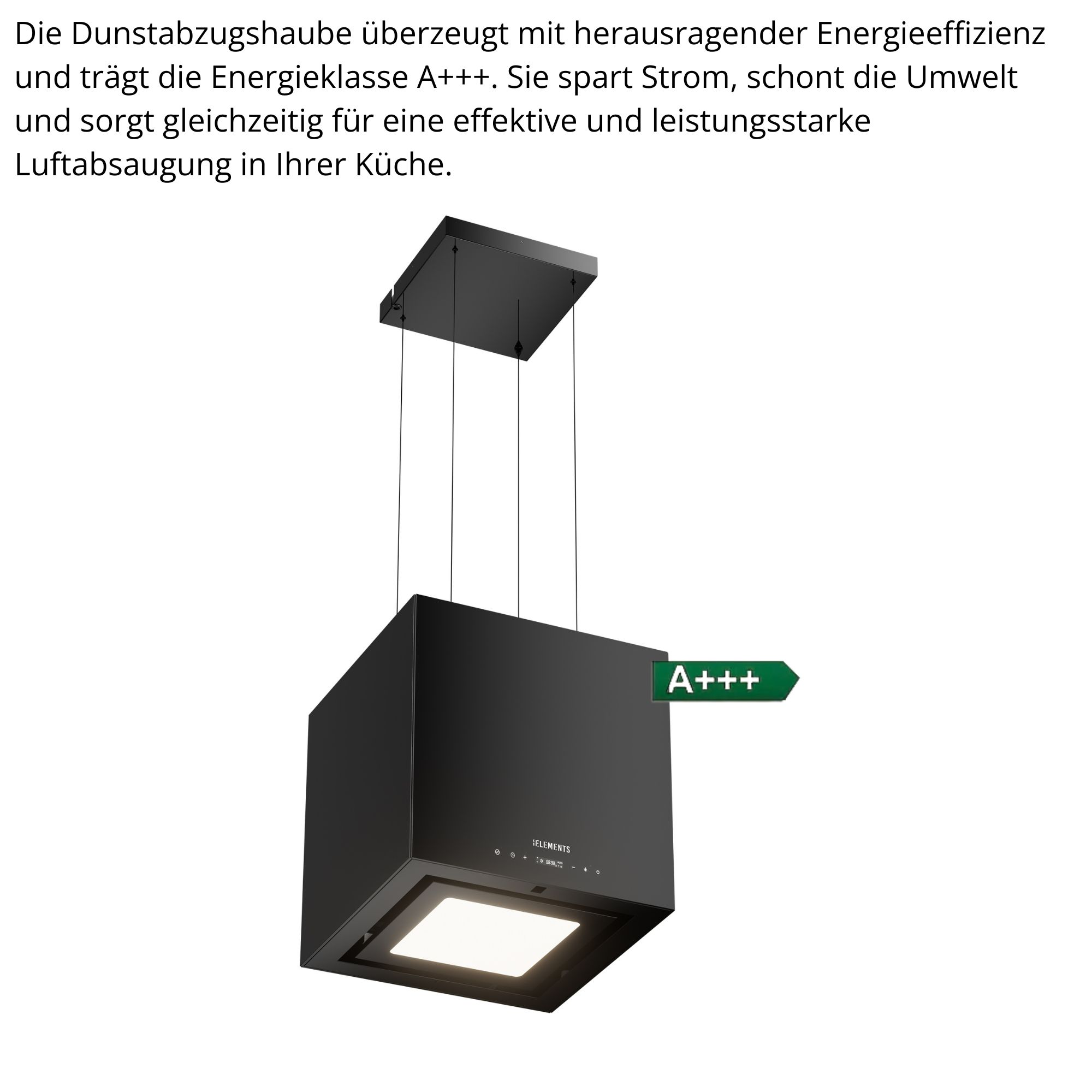 Schwarze Dunstabzugshaube mit A+++ Energieeffizienz-Label, beleuchtet.