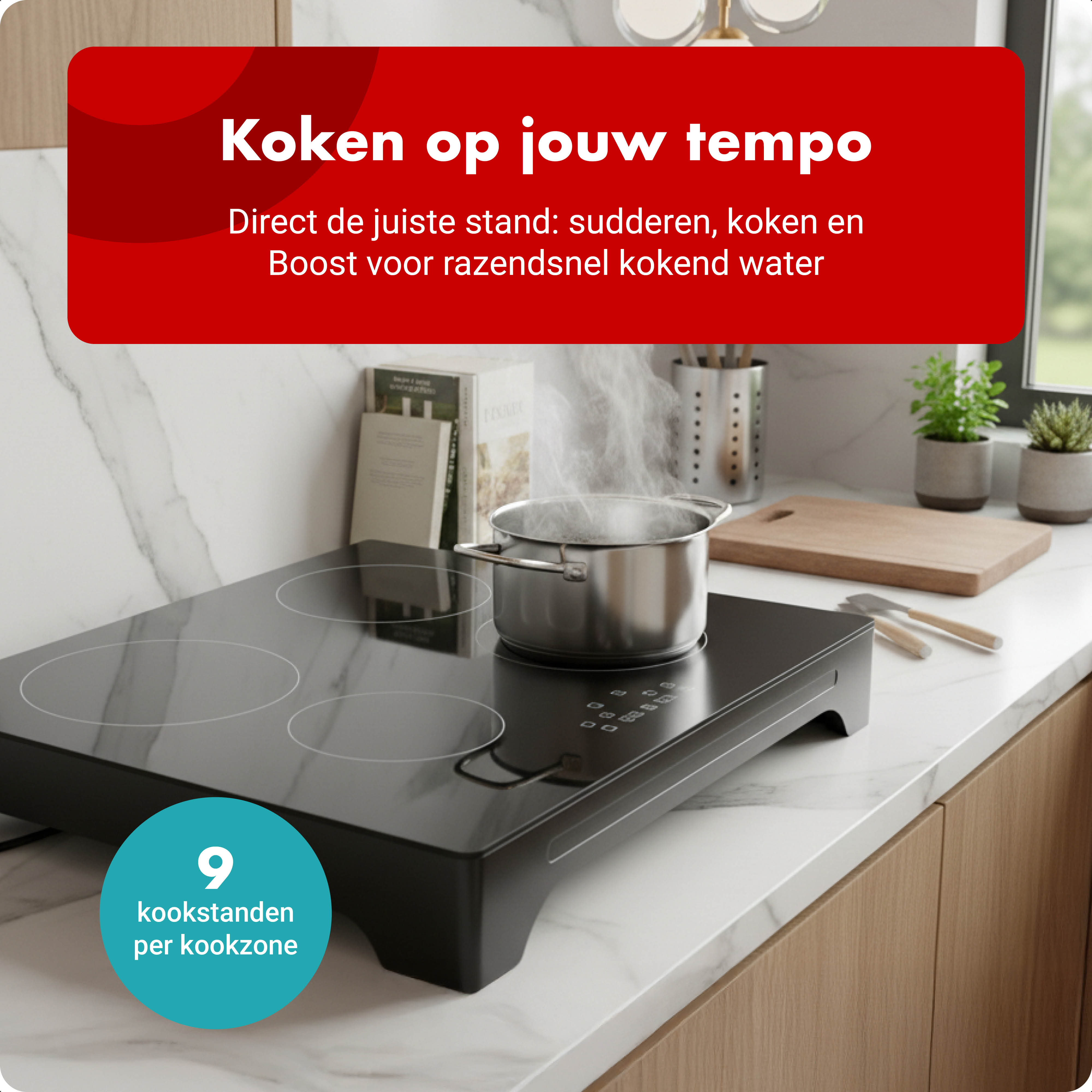 Een inductiekookplaat met een kokende pan. 9 standen per kookzone.