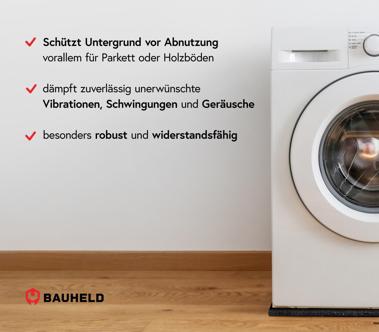 Waschmaschine auf Holzboden, schützt vor Abnutzung, dämpft Vibrationen und Geräusche.