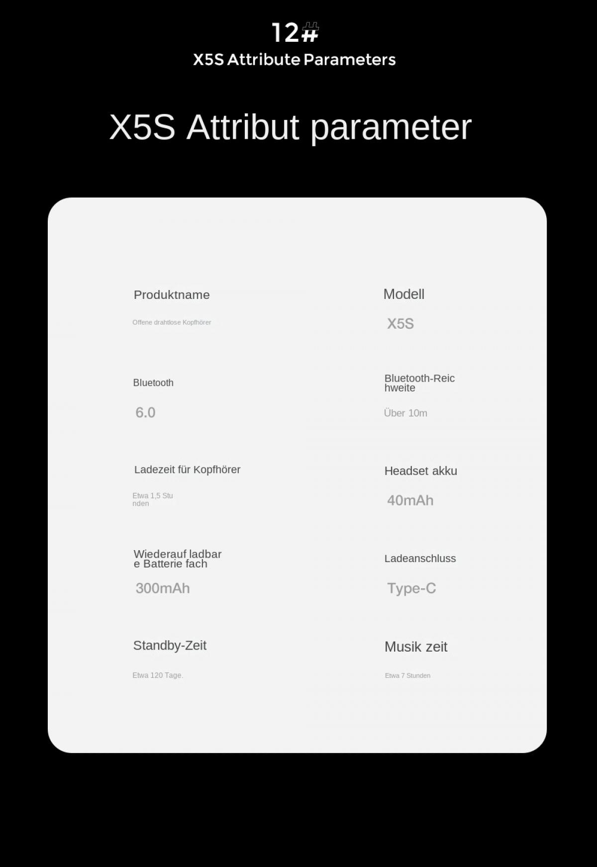 Produktinformationen für X5S Kopfhörer: Bluetooth 6.0, 1,5 Std Ladezeit, 300mAh Akku.