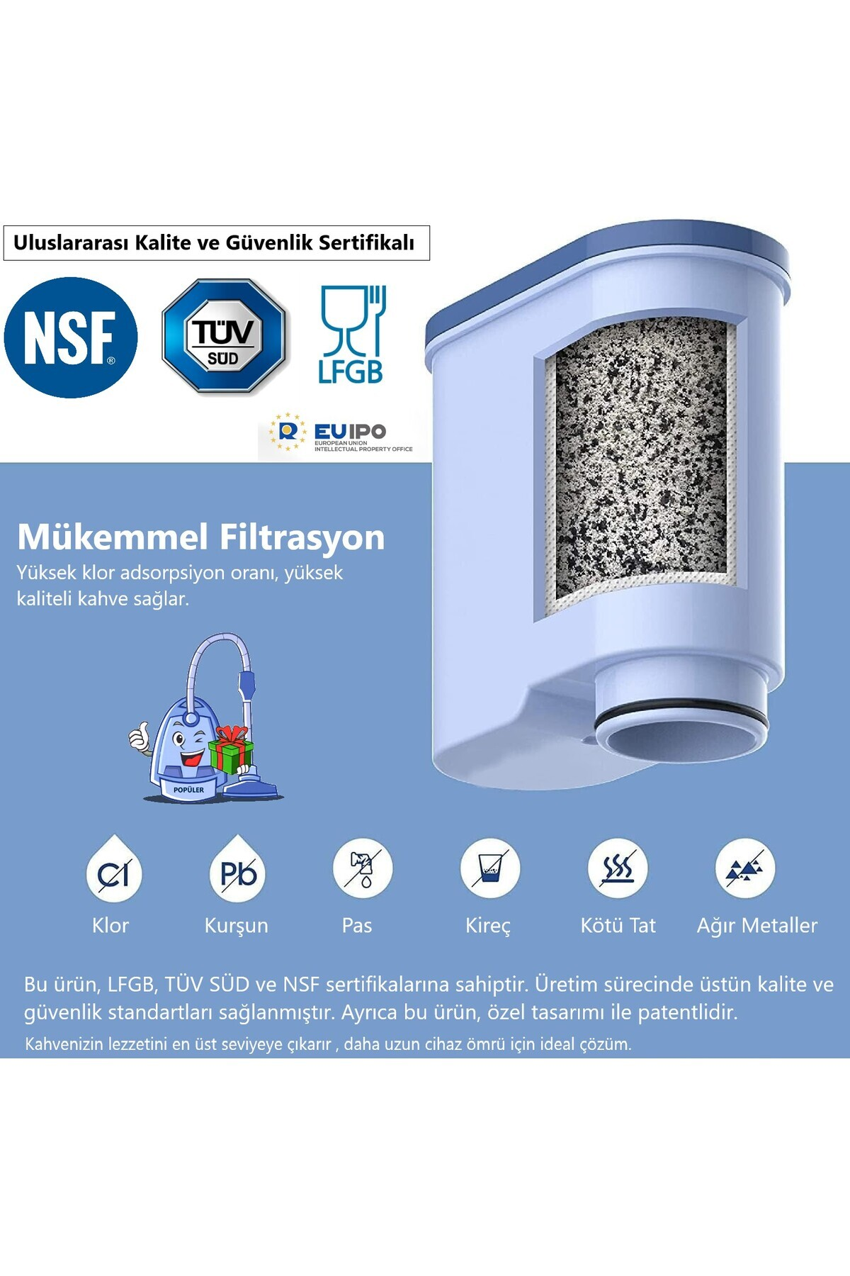 NSF, TÜV SÜD, LFGB sertifikalı su filtresi. Klor, kurşun, pas, kireç giderir.