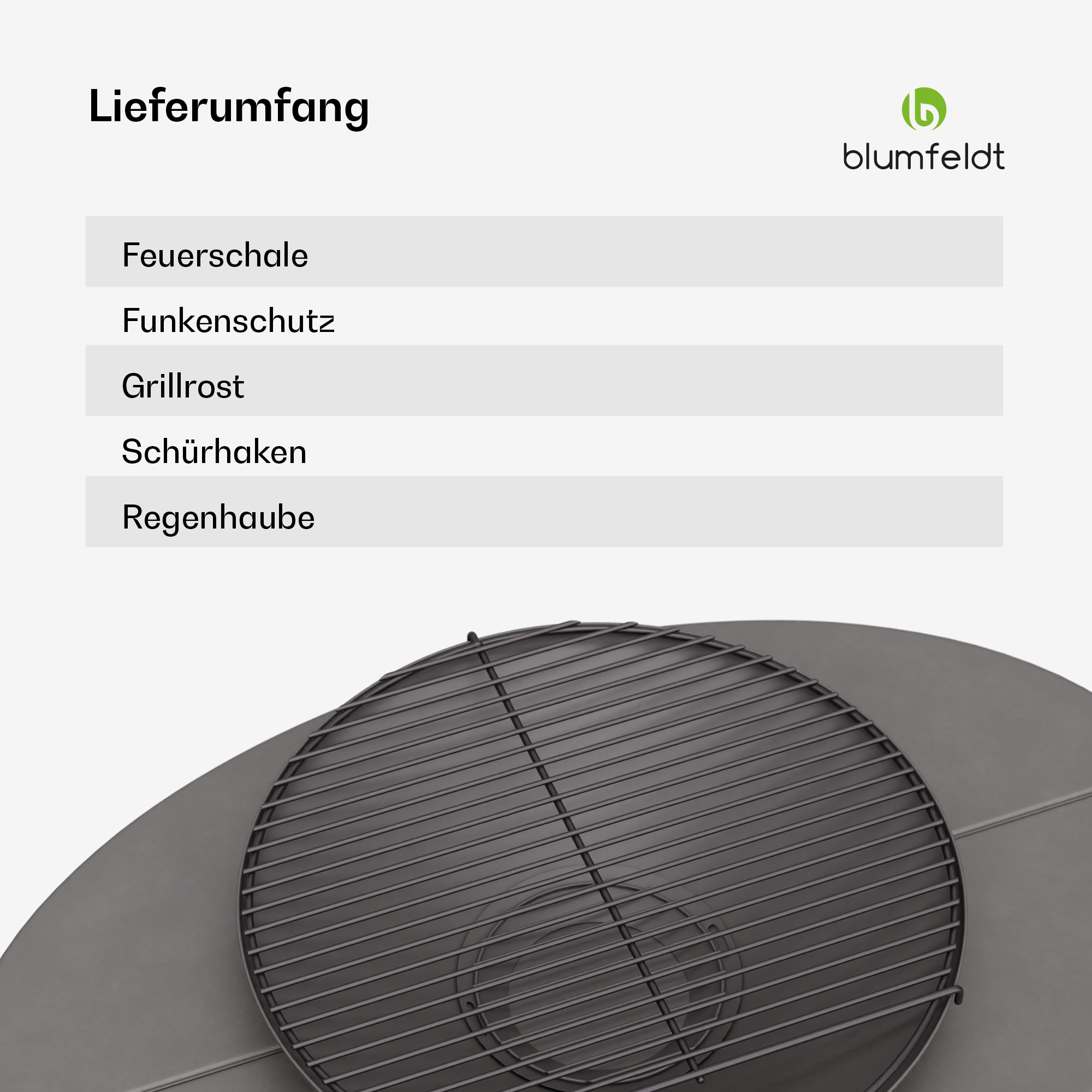Liste der enthaltenen Artikel: Feuerschale, Funkenschutz, Grillrost, Schürhaken, Regenhau.