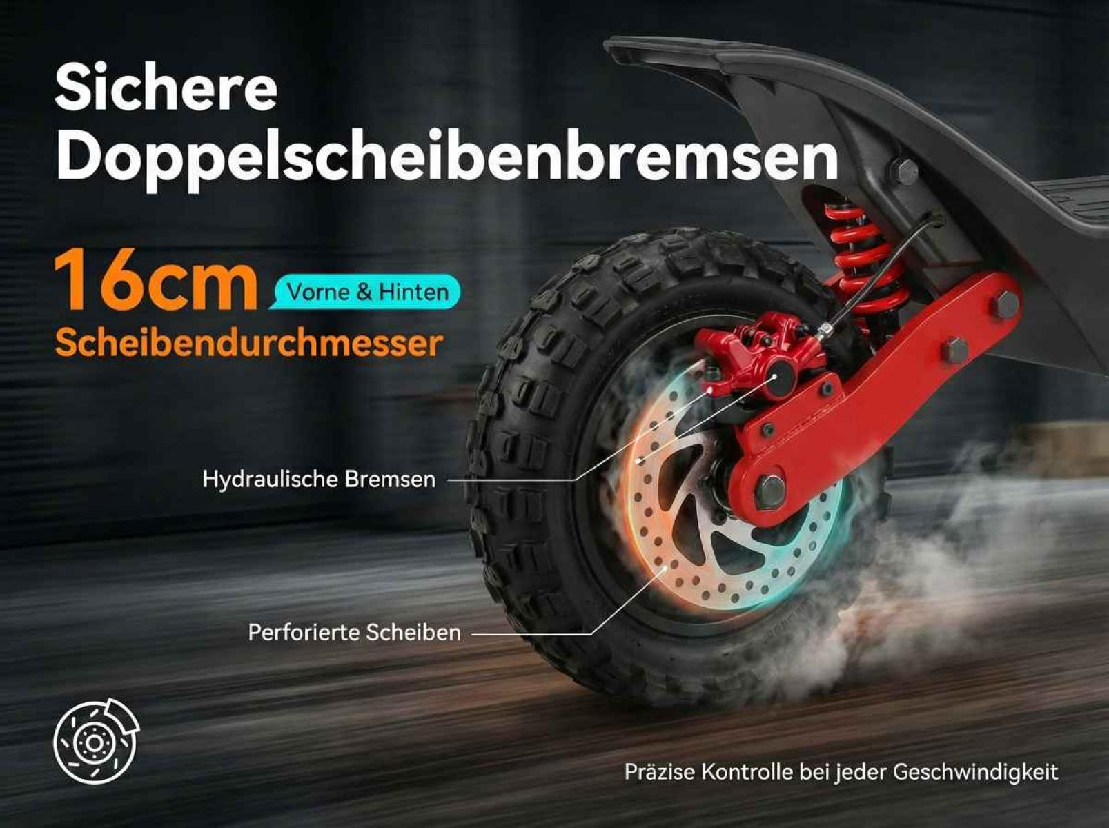 Doppelscheibenbremsen mit 16cm Durchmesser, vorne und hinten.