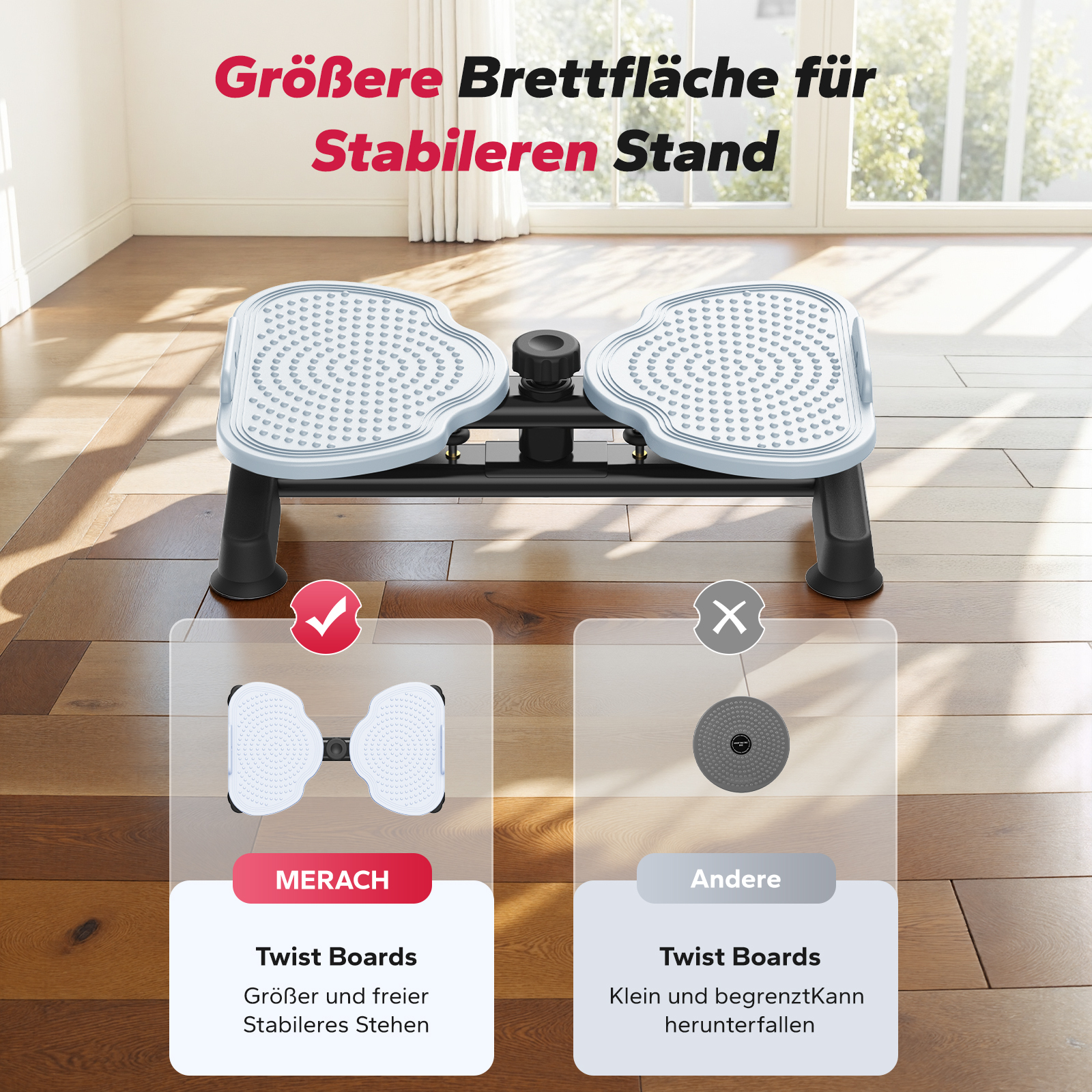 Twist Board mit breiterer Fläche für stabilen Stand im Vergleich zu kleineren.