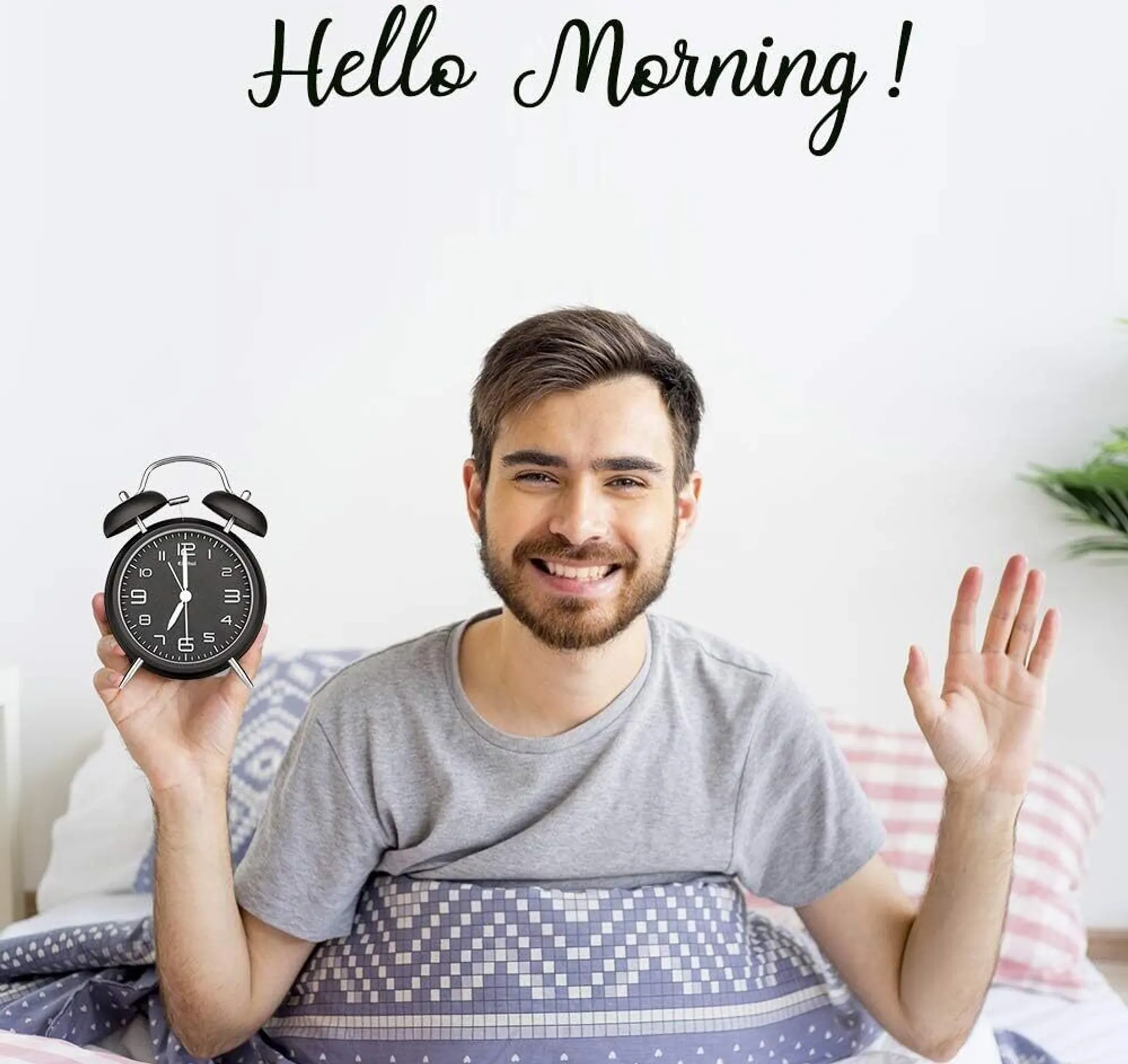 Mann im Bett hält Wecker und winkt, mit Text 'Hello Morning!'