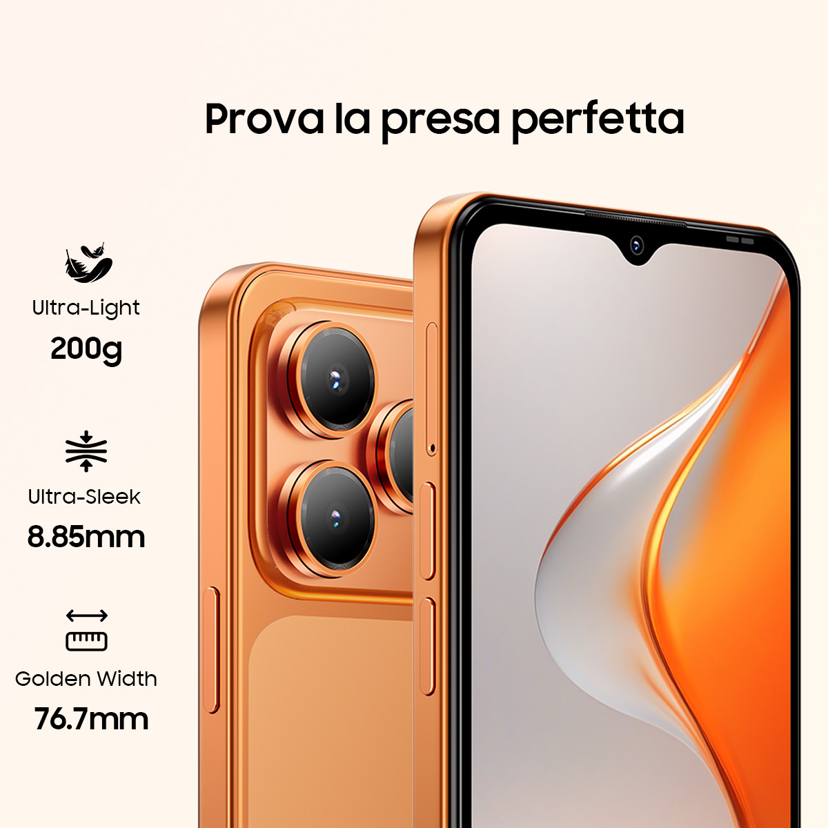 Smartphone arancione con tripla fotocamera, 200g, 8,85mm di spessore, 76,7mm di larghezza.