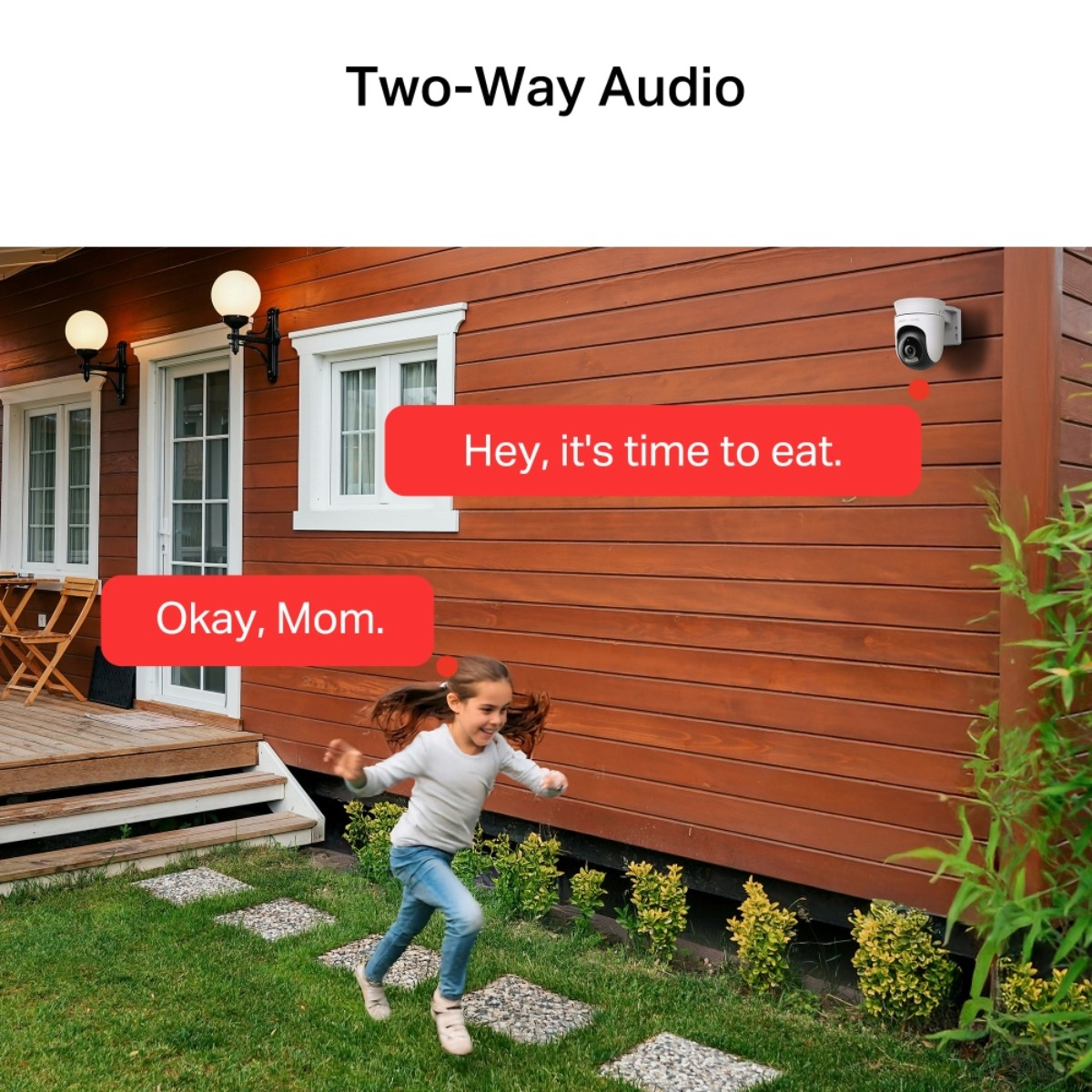 A girl runs on a path toward a house, with speech bubbles about two-way audio.